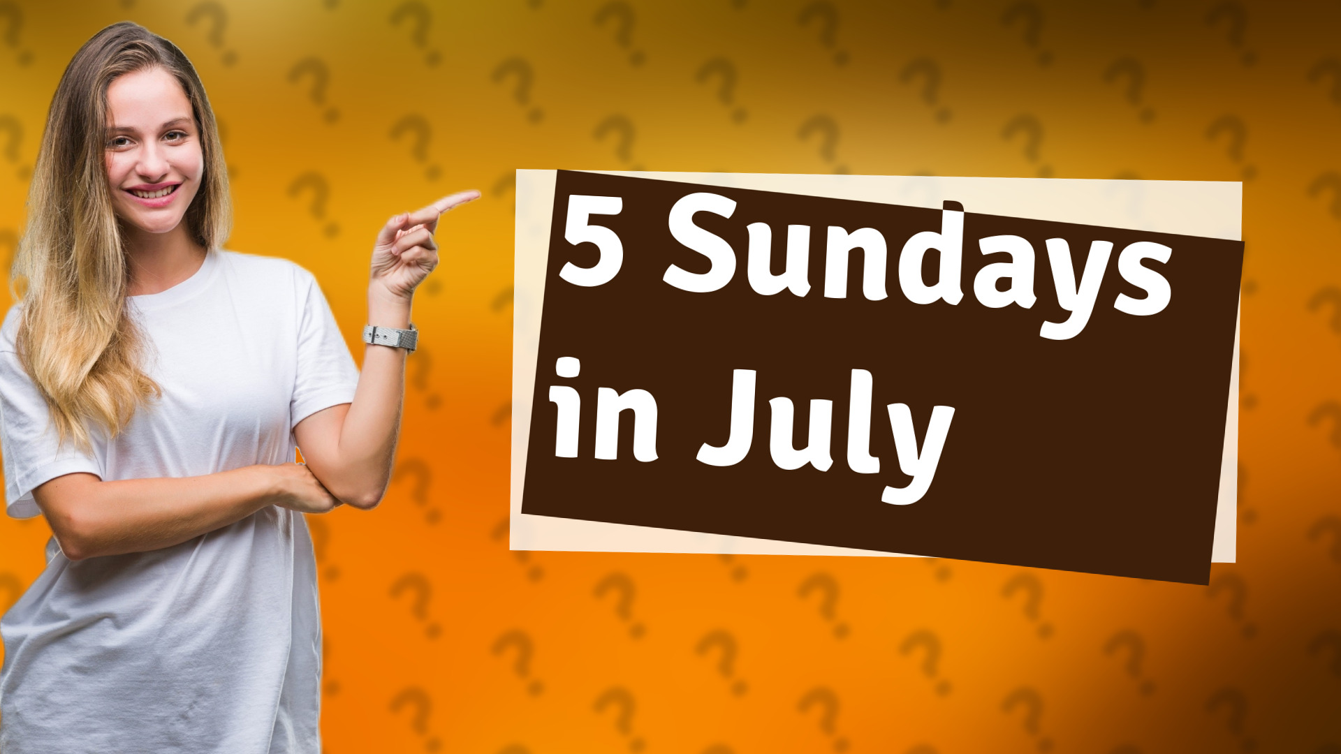 5 Sundays in July