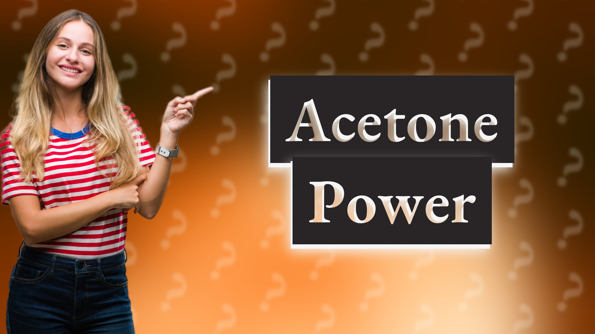 Acetone Power