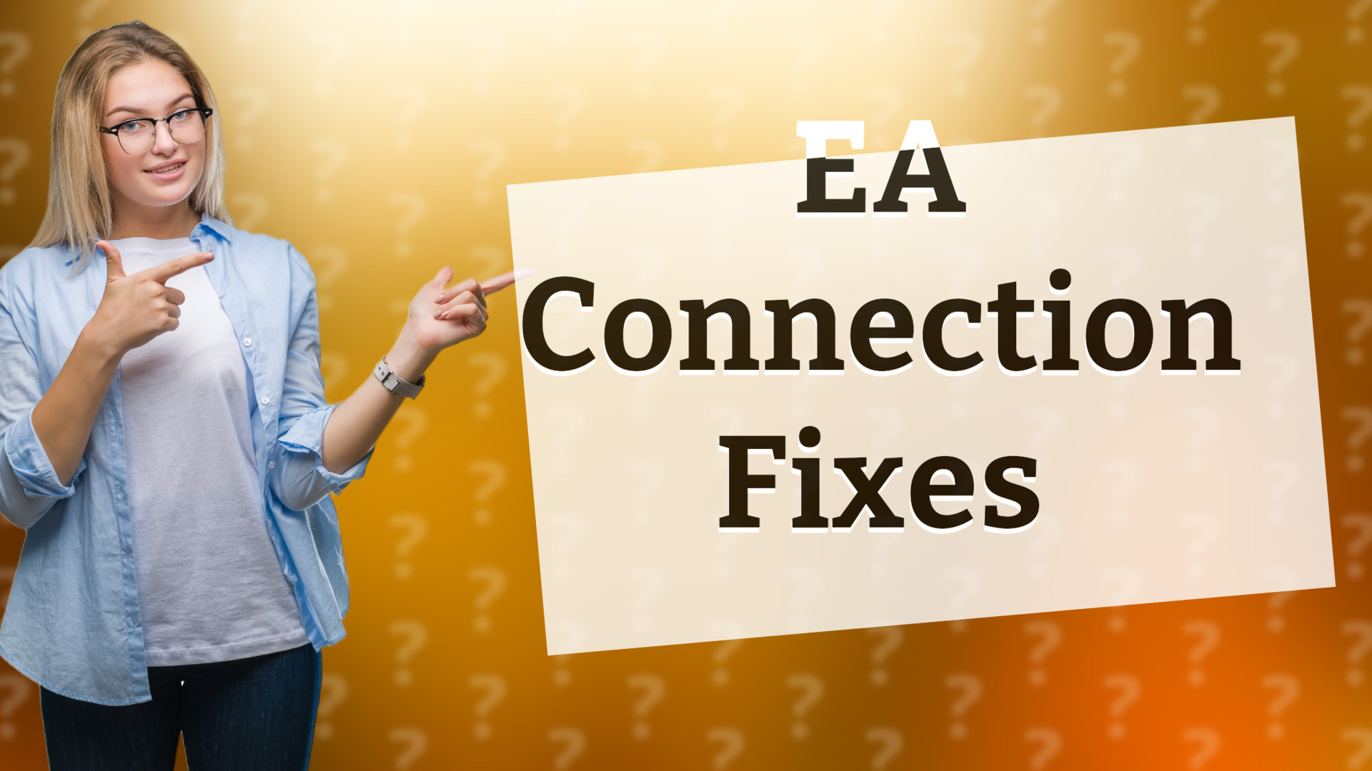 EA Connection Fixes