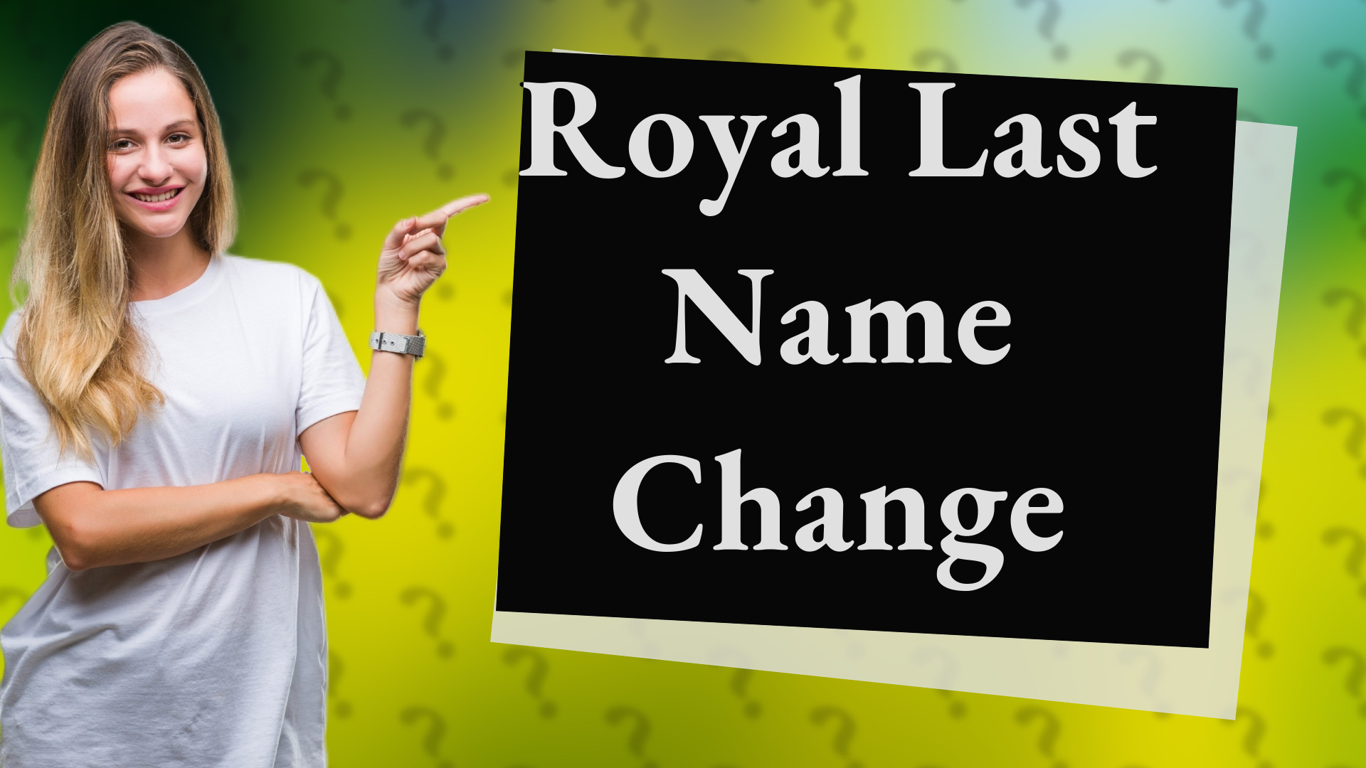 Royal Last Name Change