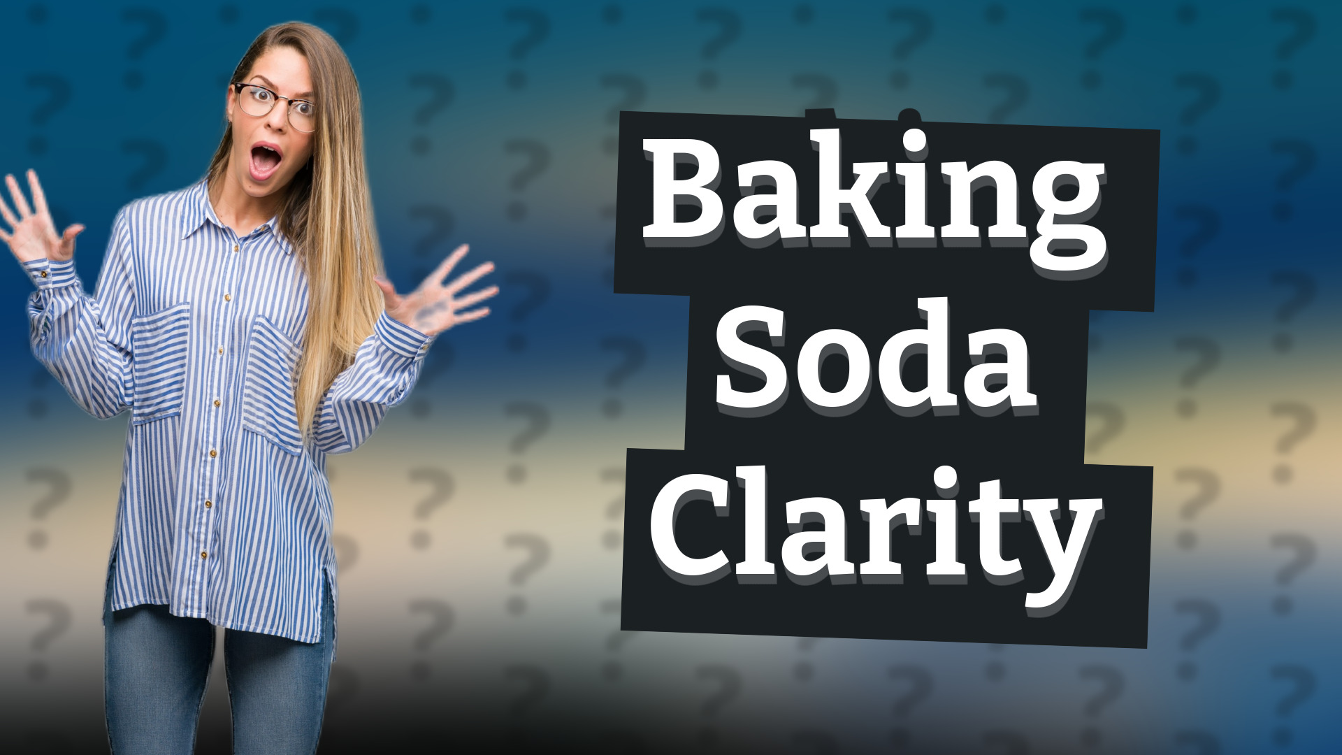 Baking Soda Clarity