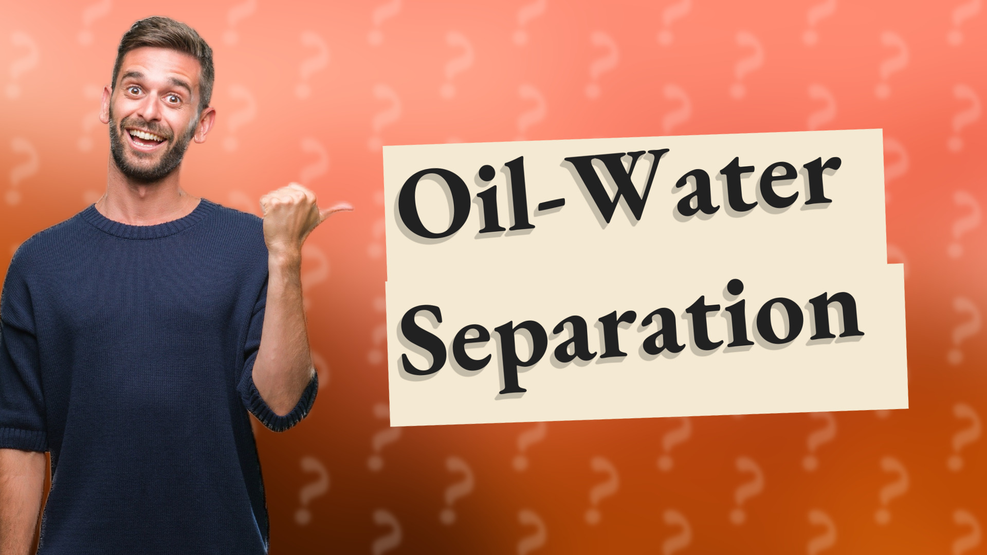 Oil-Water Separation