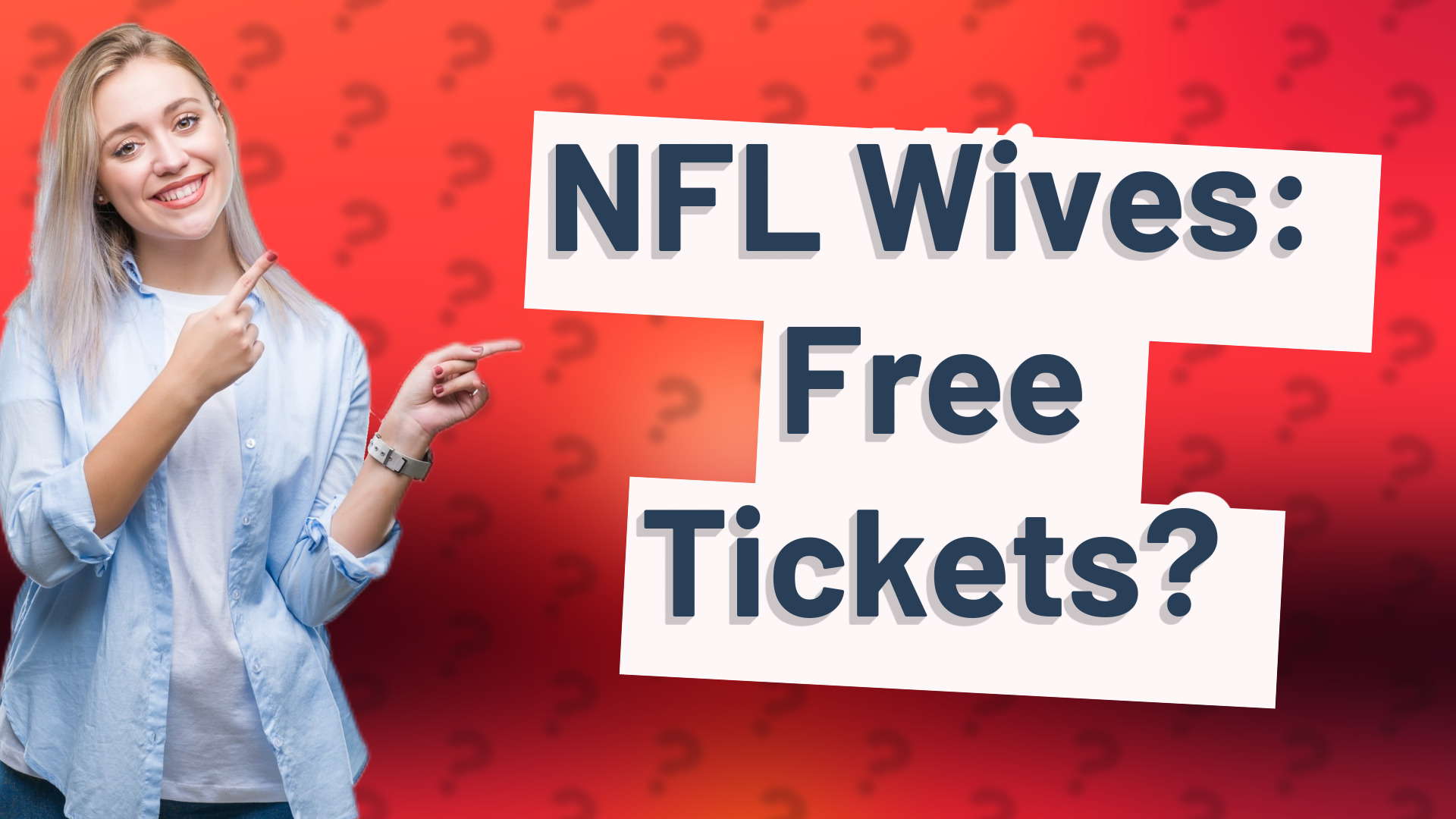 NFL Wives: Free Tickets?