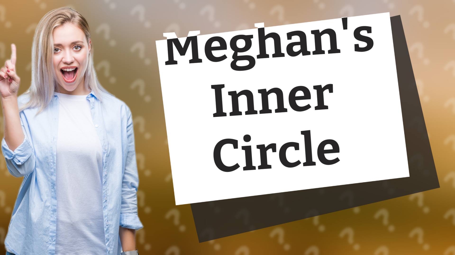 Meghan's Inner Circle