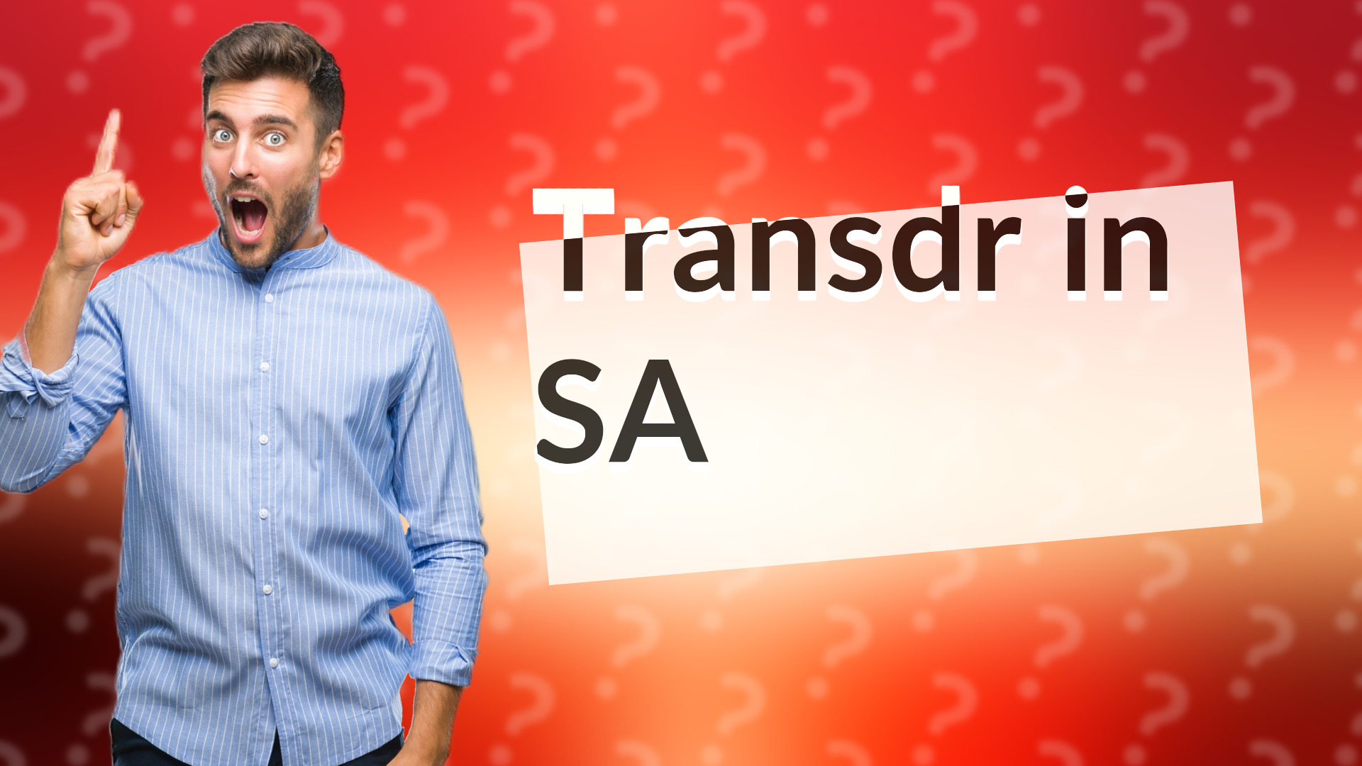 Transdr in SA