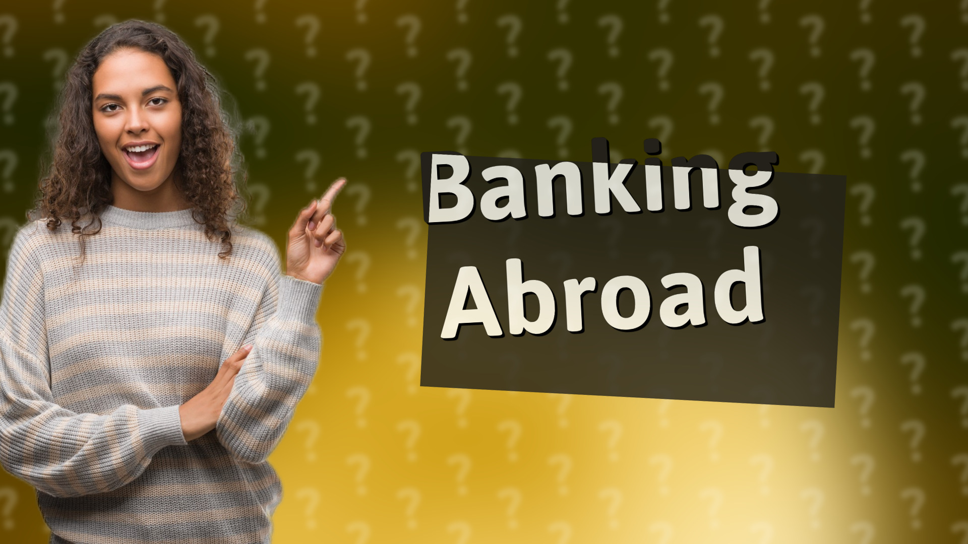 Banking Abroad