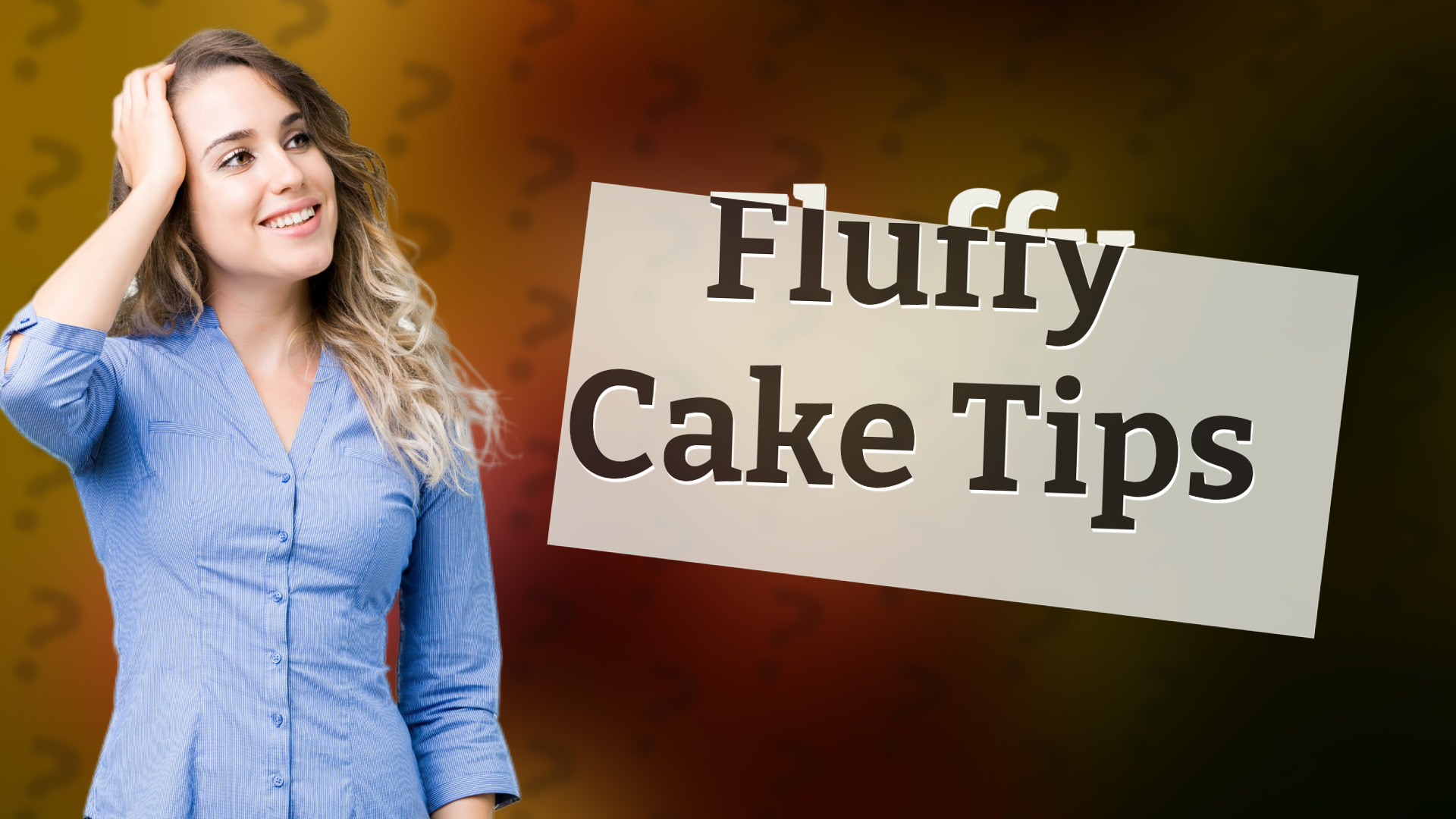 Fluffy Cake Tips