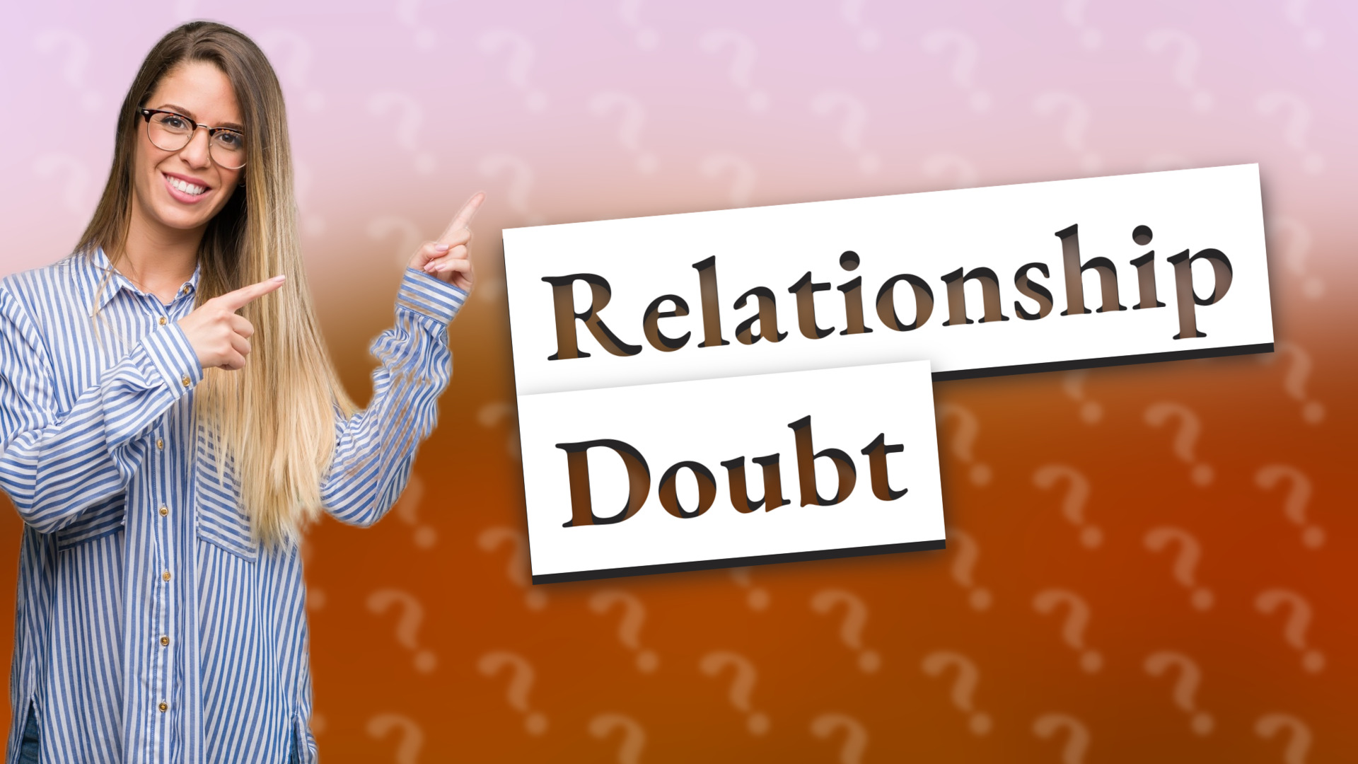 Relationship Doubt