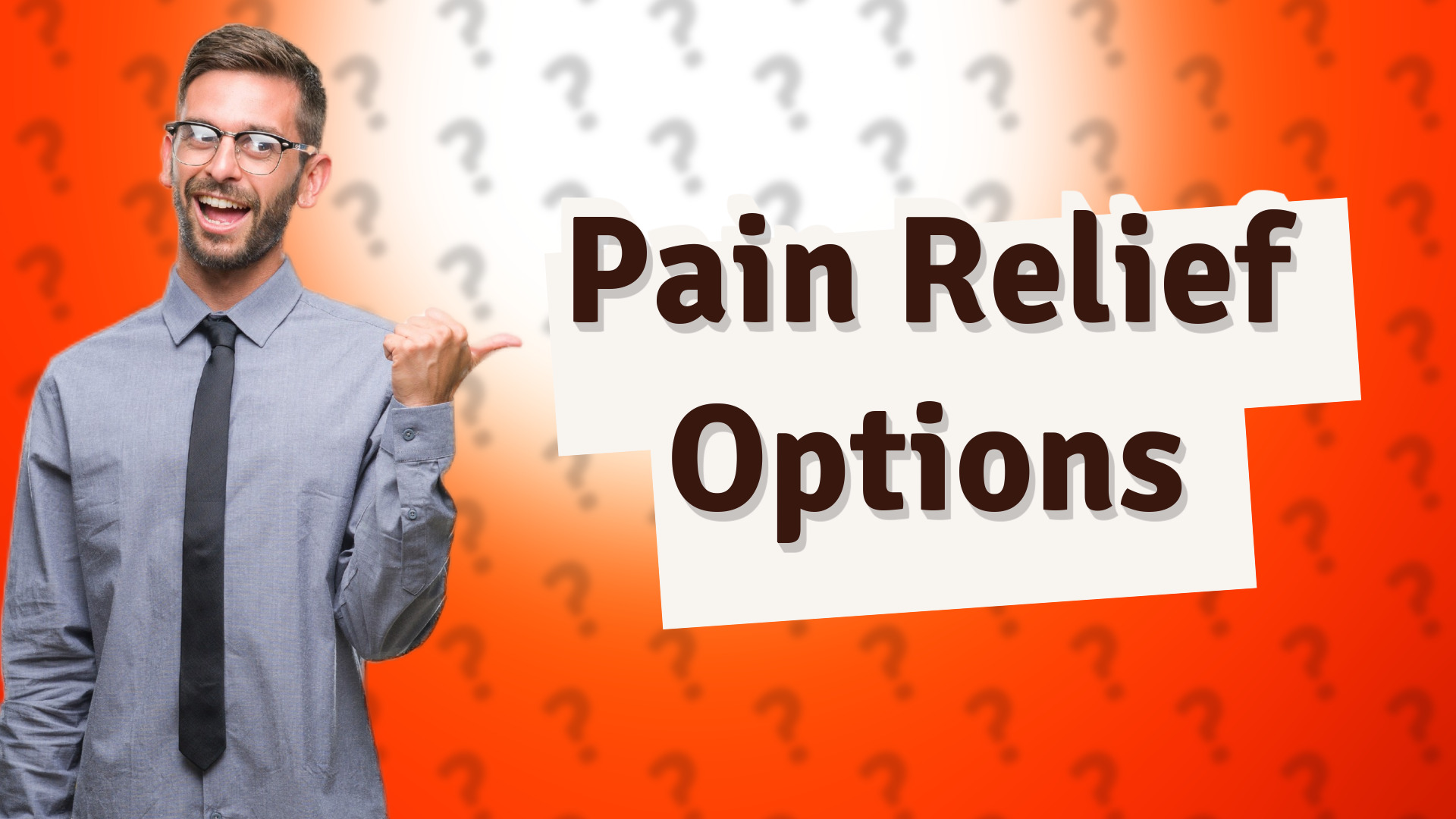 Pain Relief Options