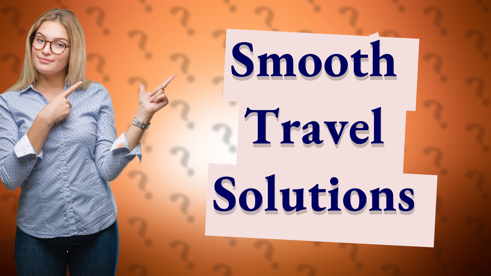 Smooth Travel Solutions