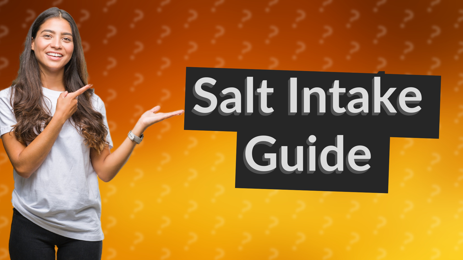 Salt Intake Guide