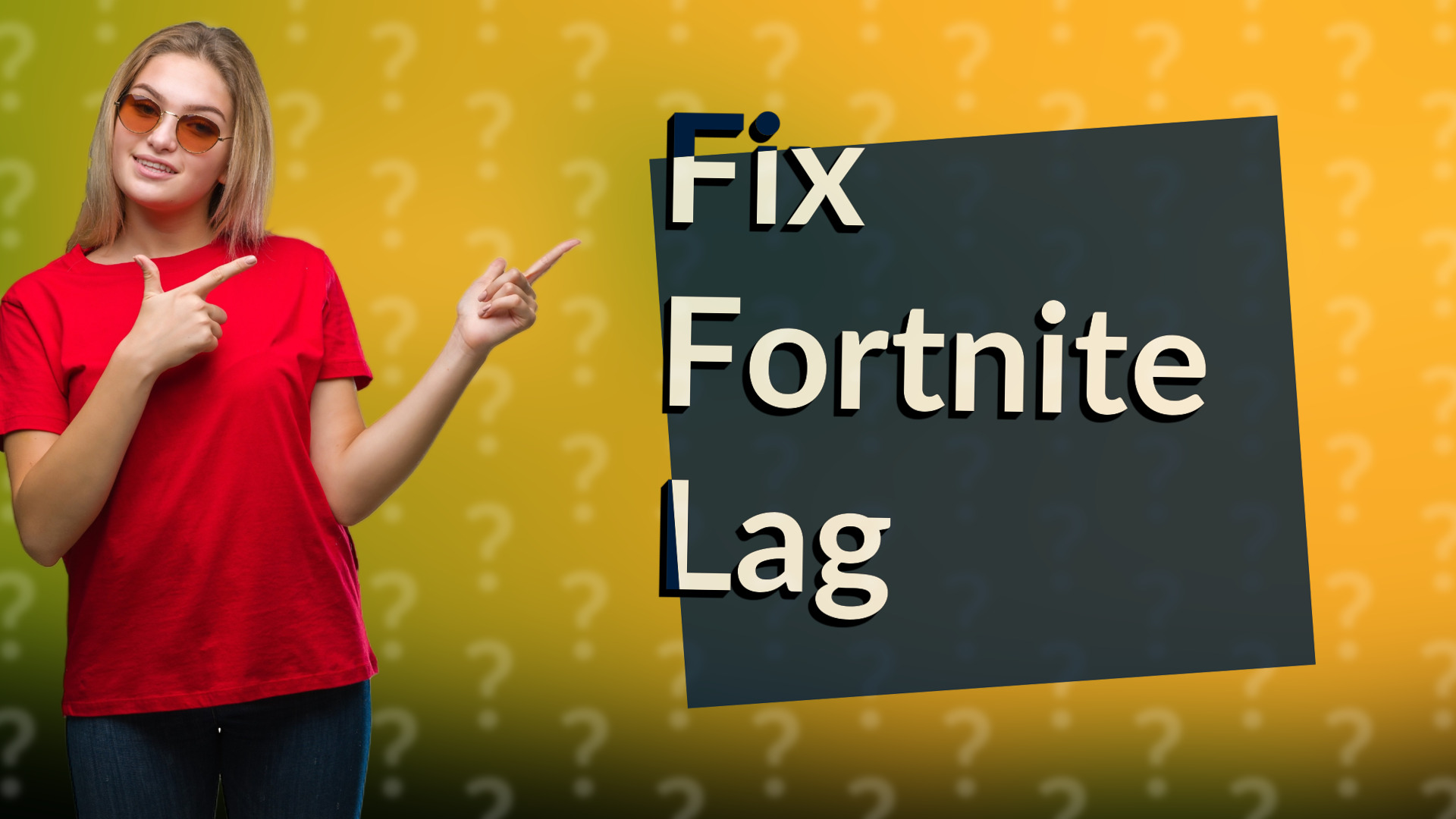 Fix Fortnite Lag