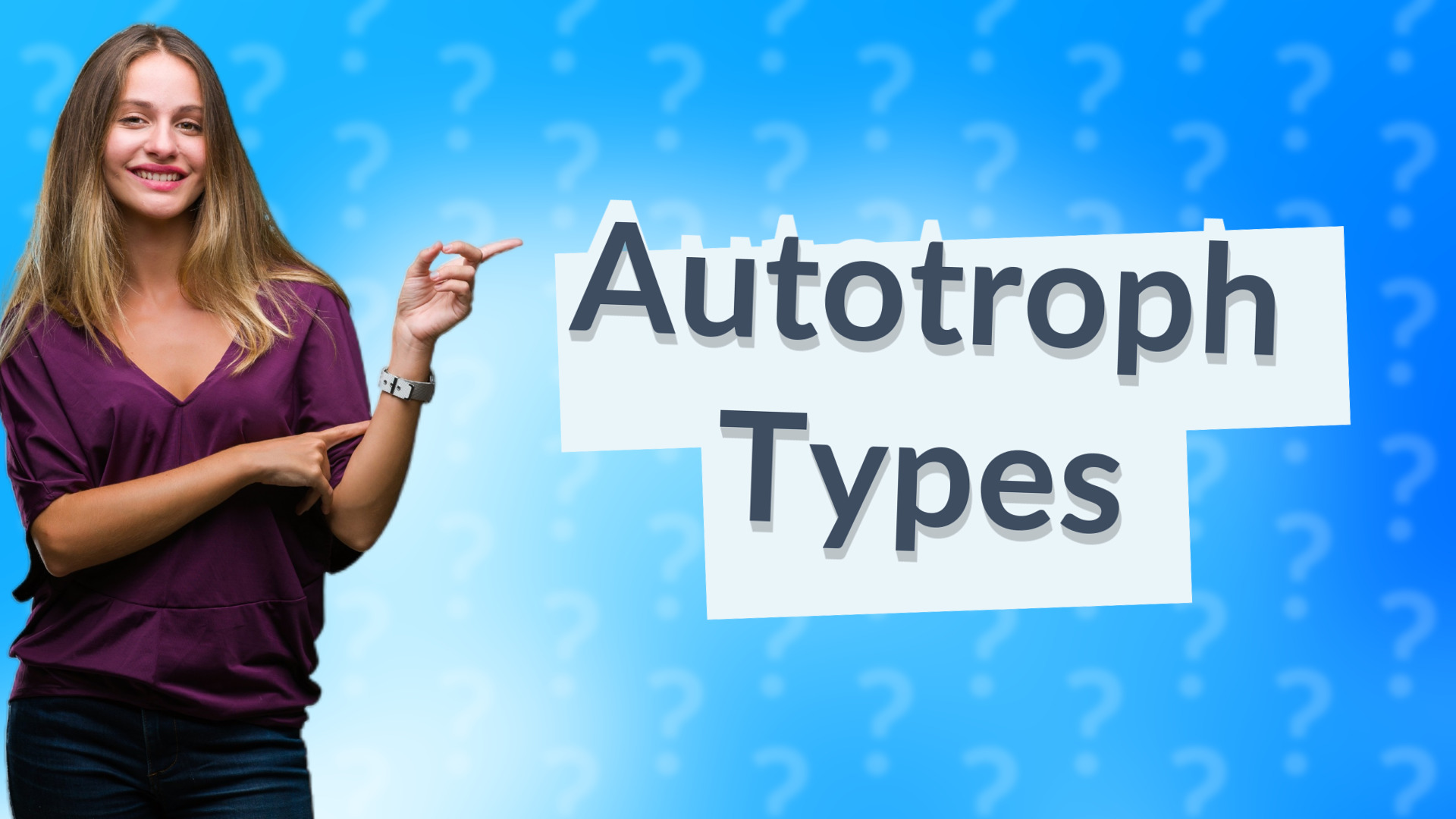 Autotroph Types