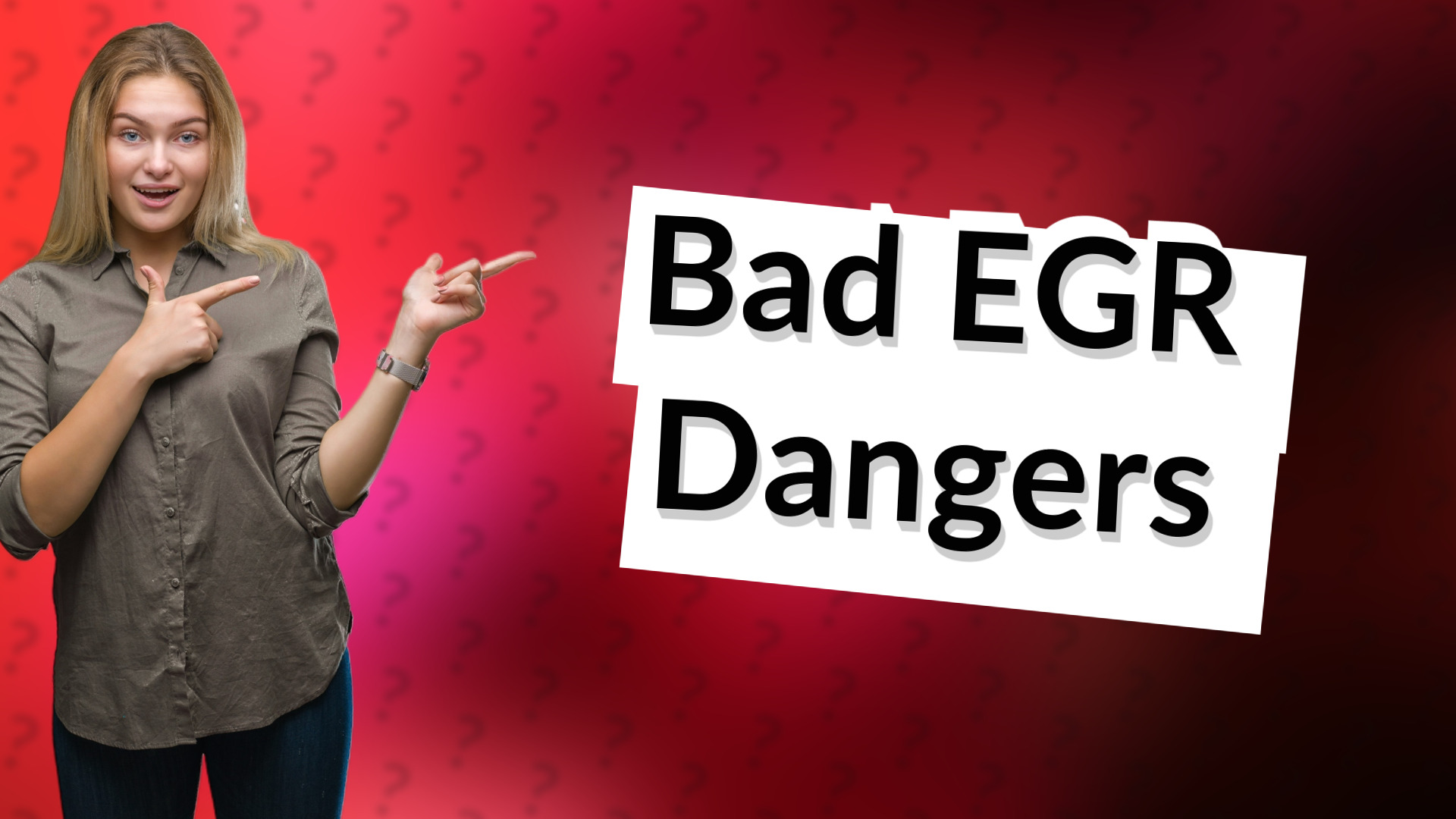 Bad EGR Dangers