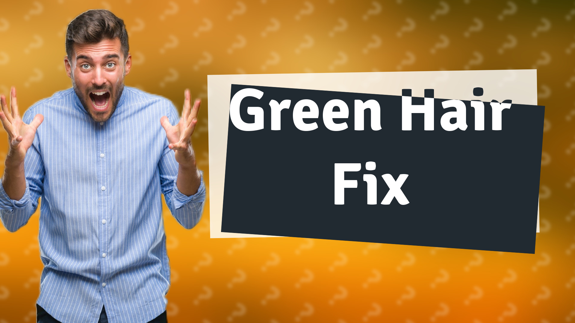 Green Hair Fix