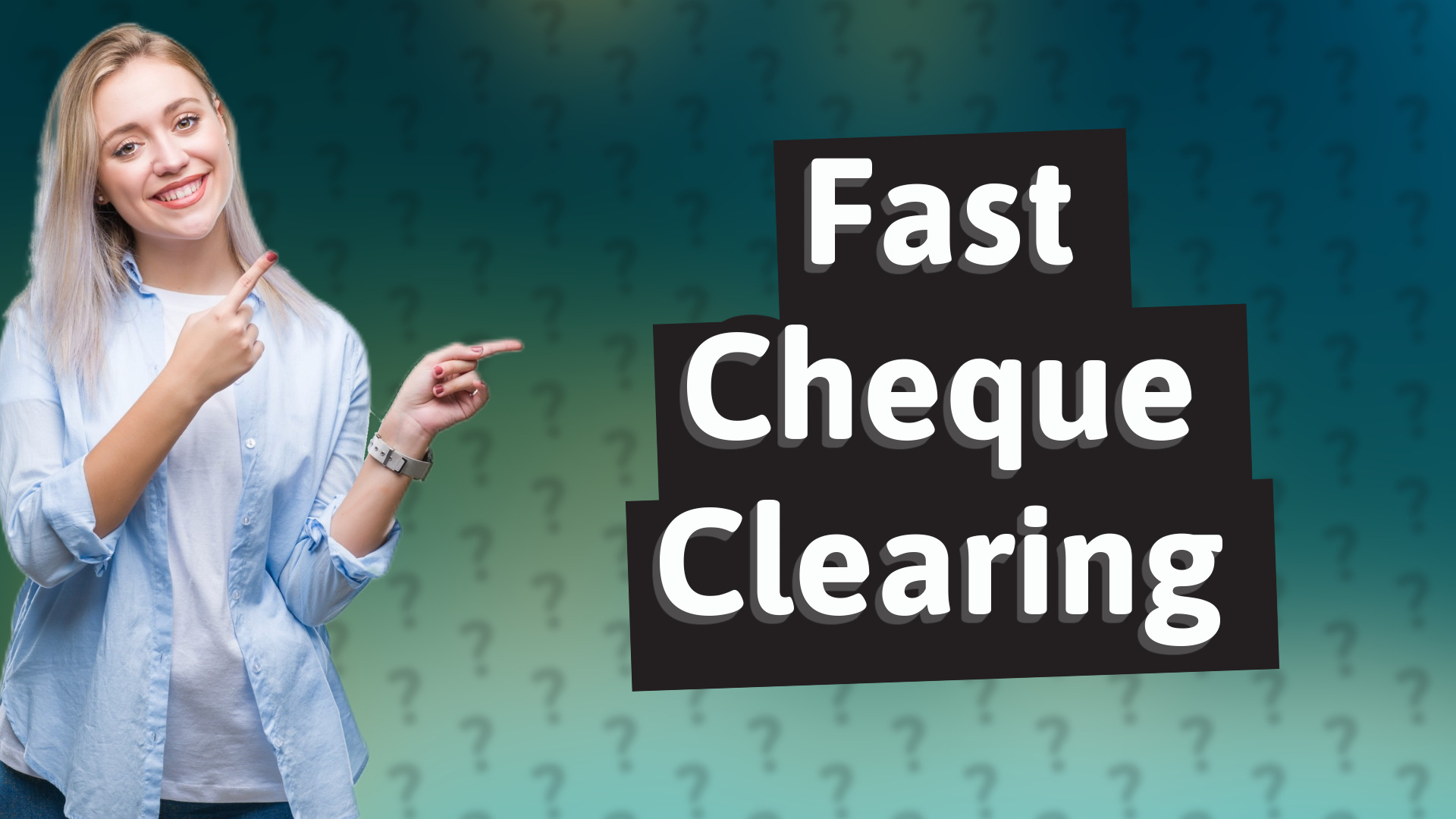 Fast Cheque Clearing