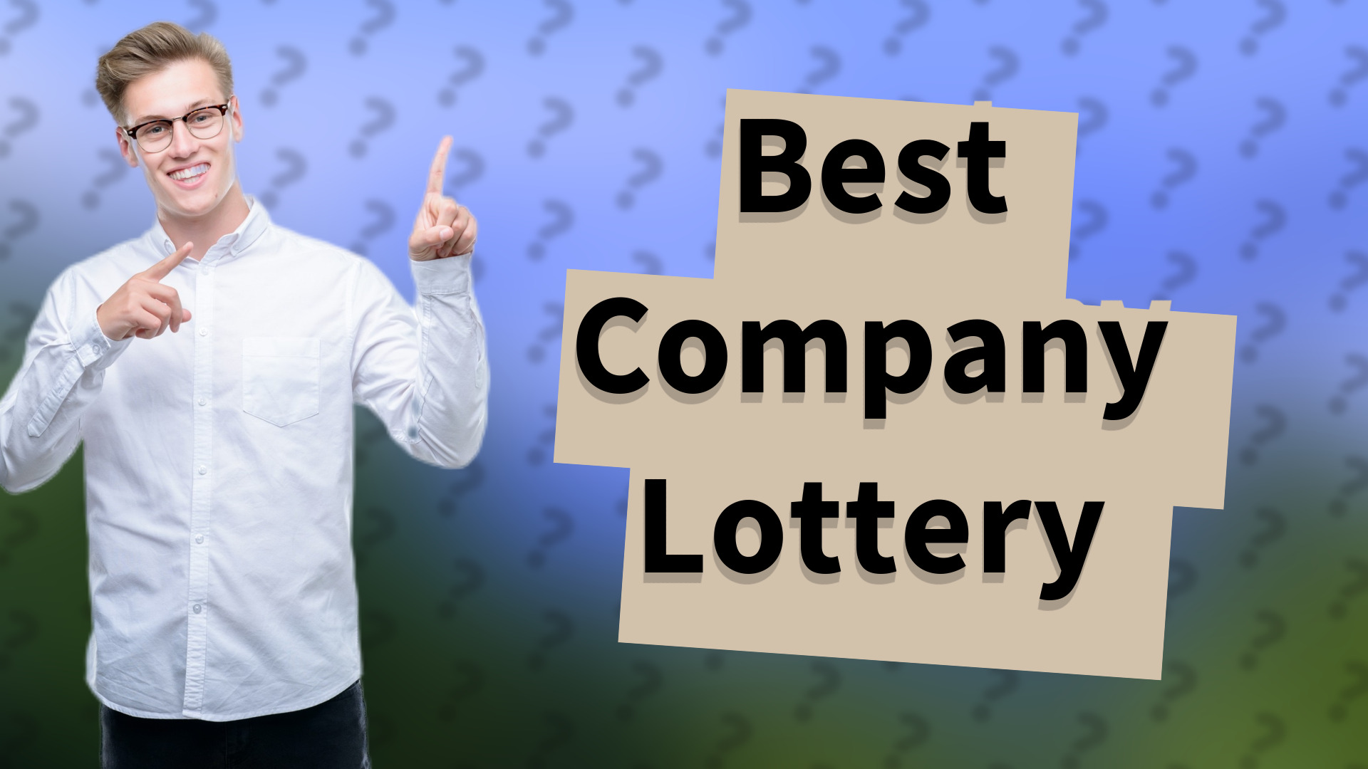 Best Company Lottery
