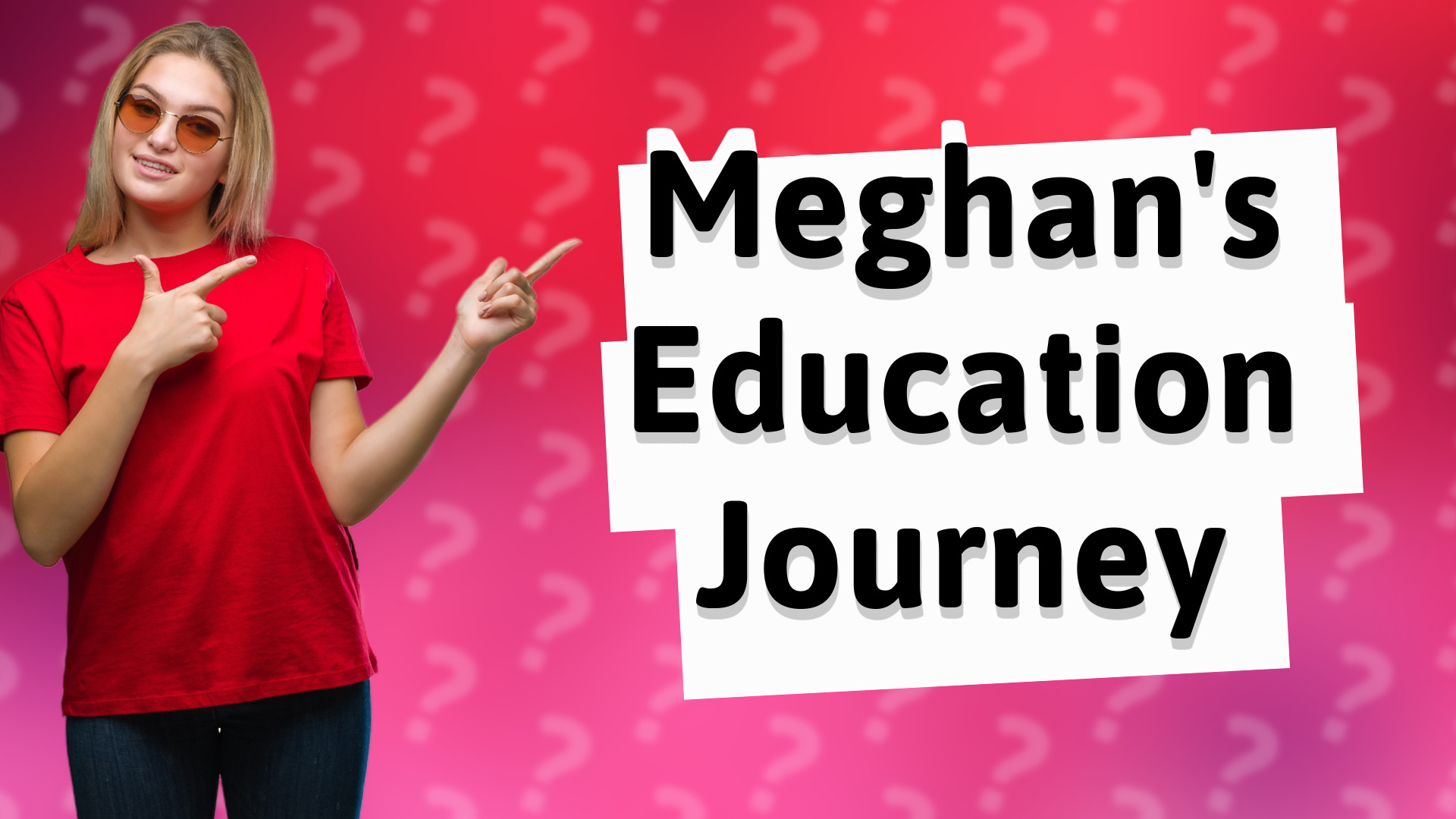 Meghan's Education Journey
