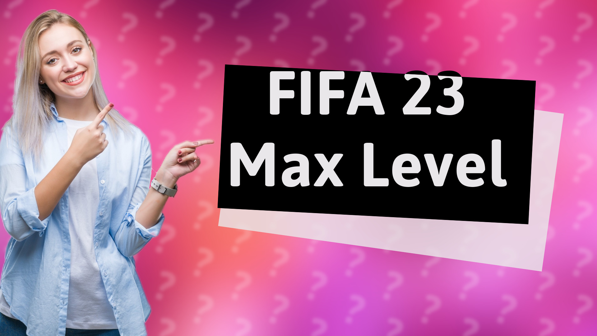 FIFA 23 Max Level