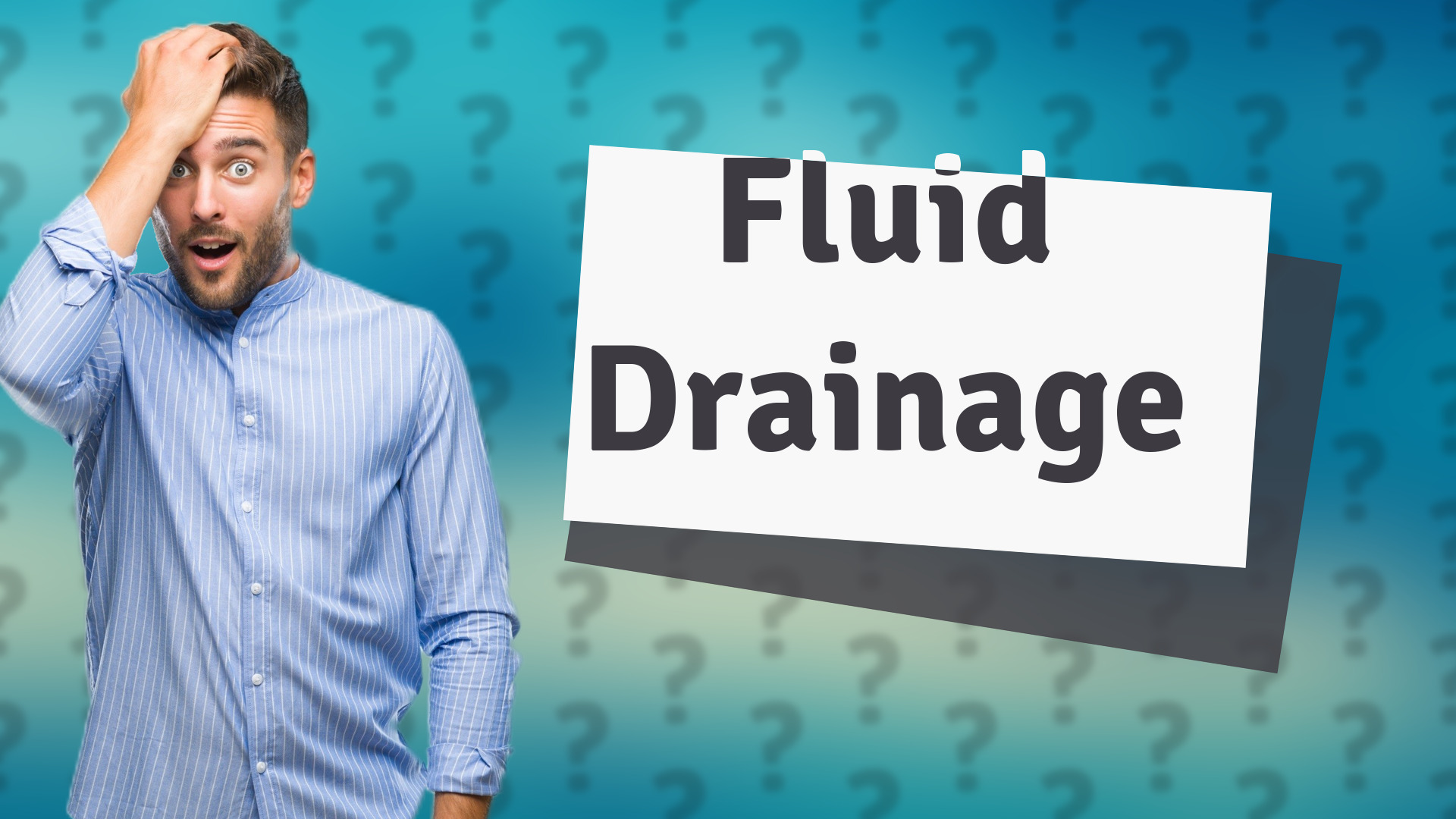 Fluid Drainage