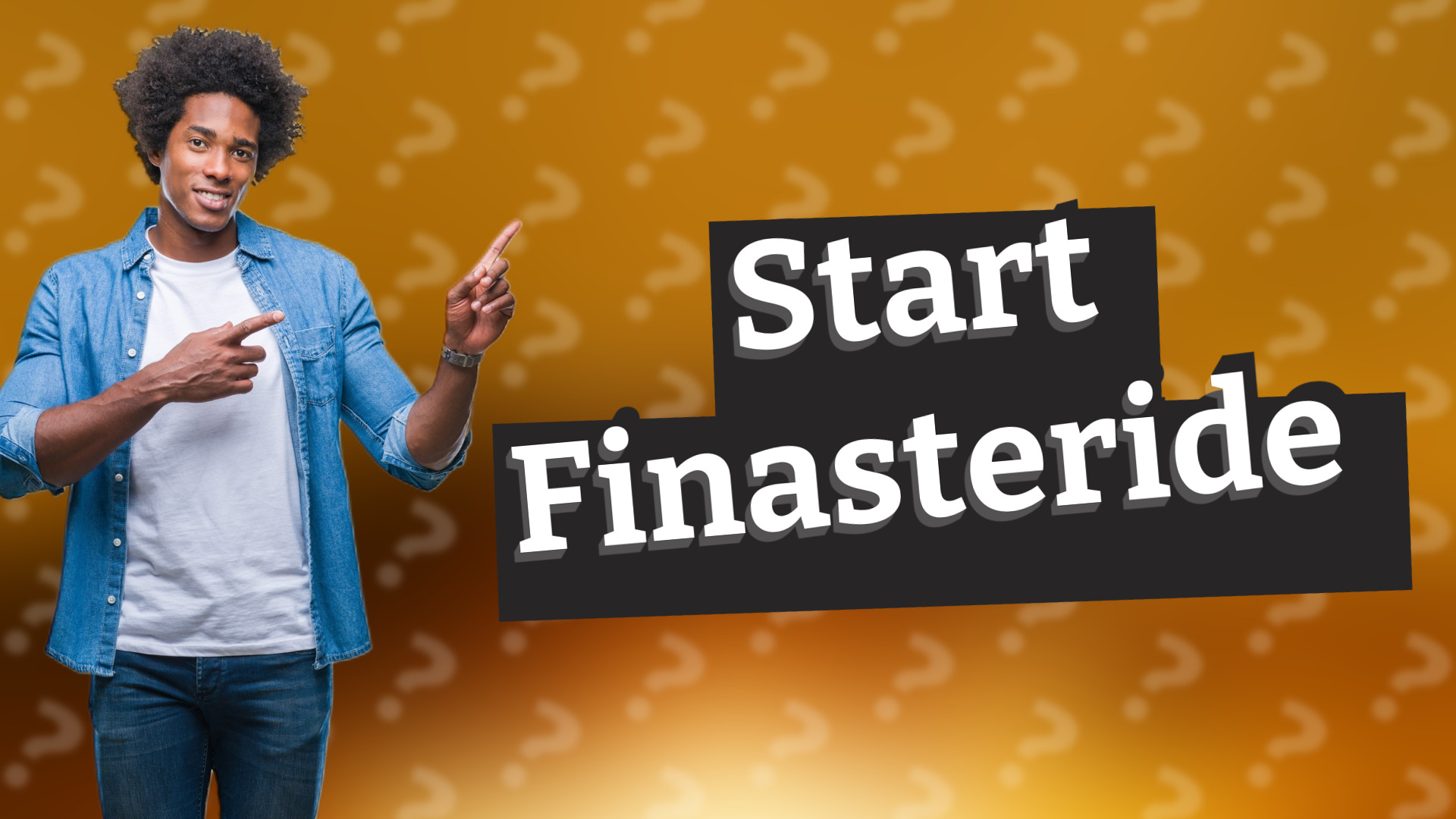 Start Finasteride