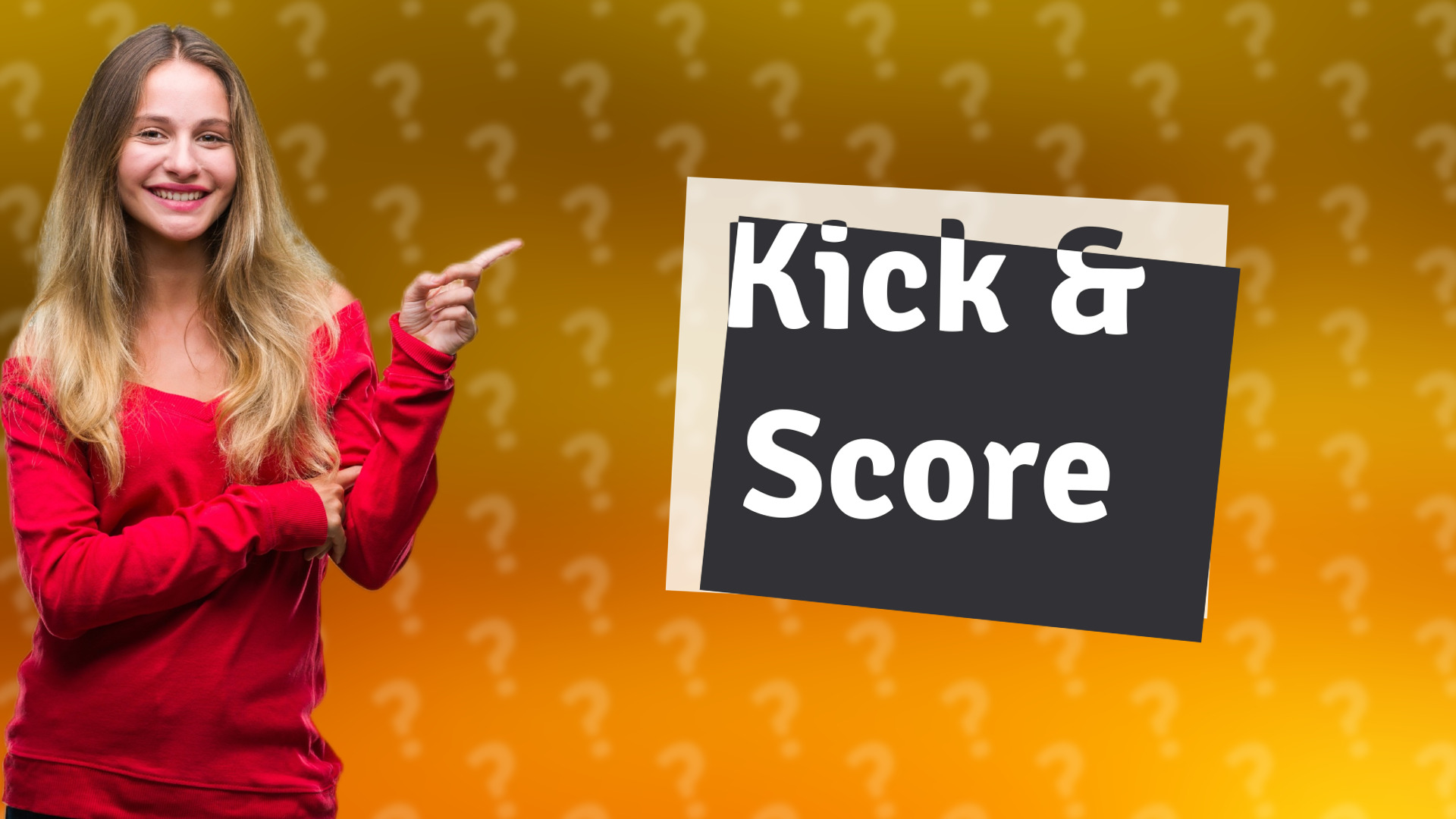 Kick & Score