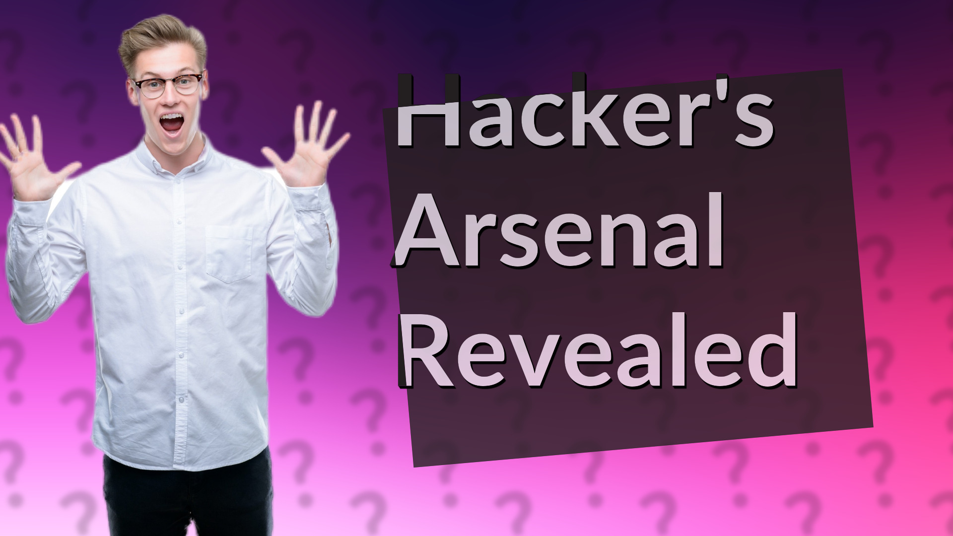Hacker's Arsenal Revealed