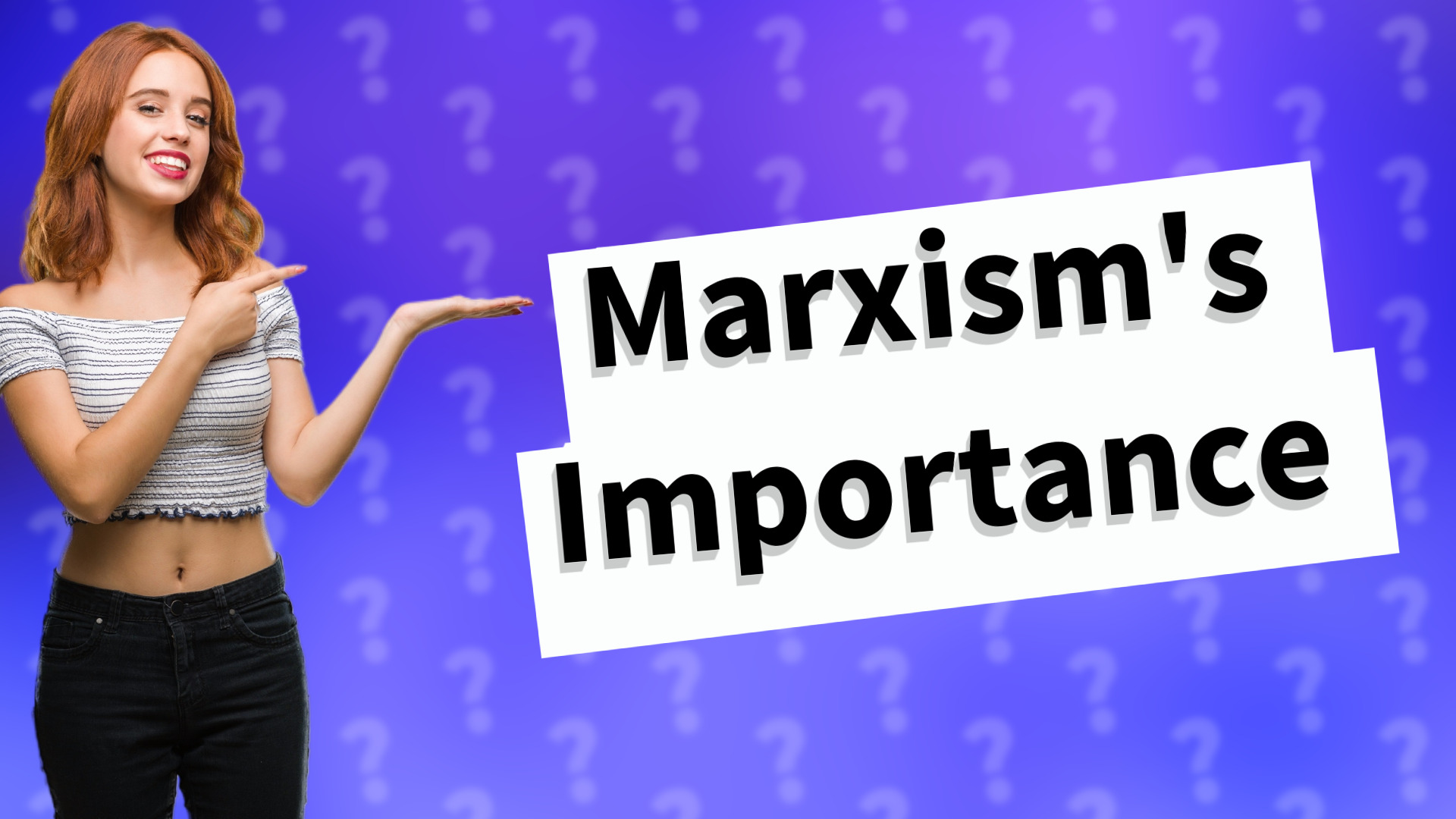 Marxism's Importance