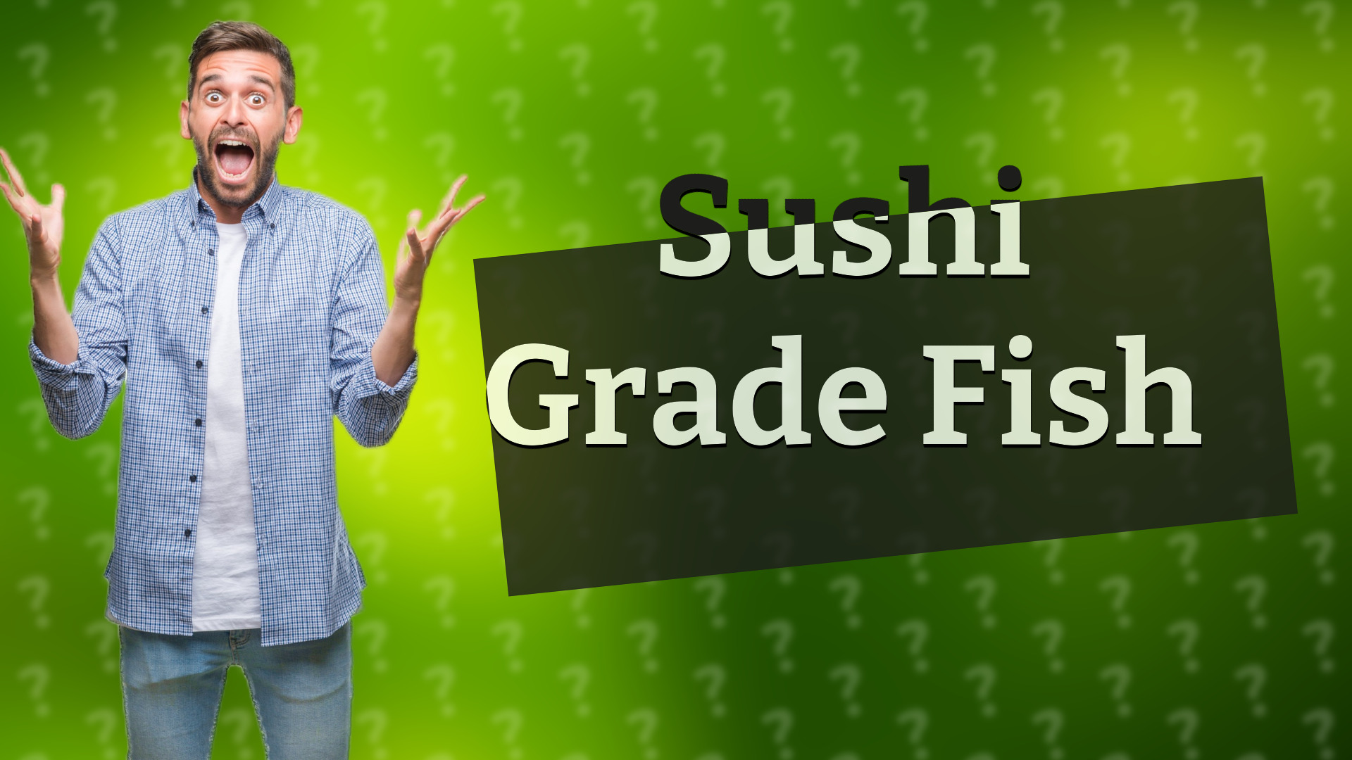 Sushi Grade Fish
