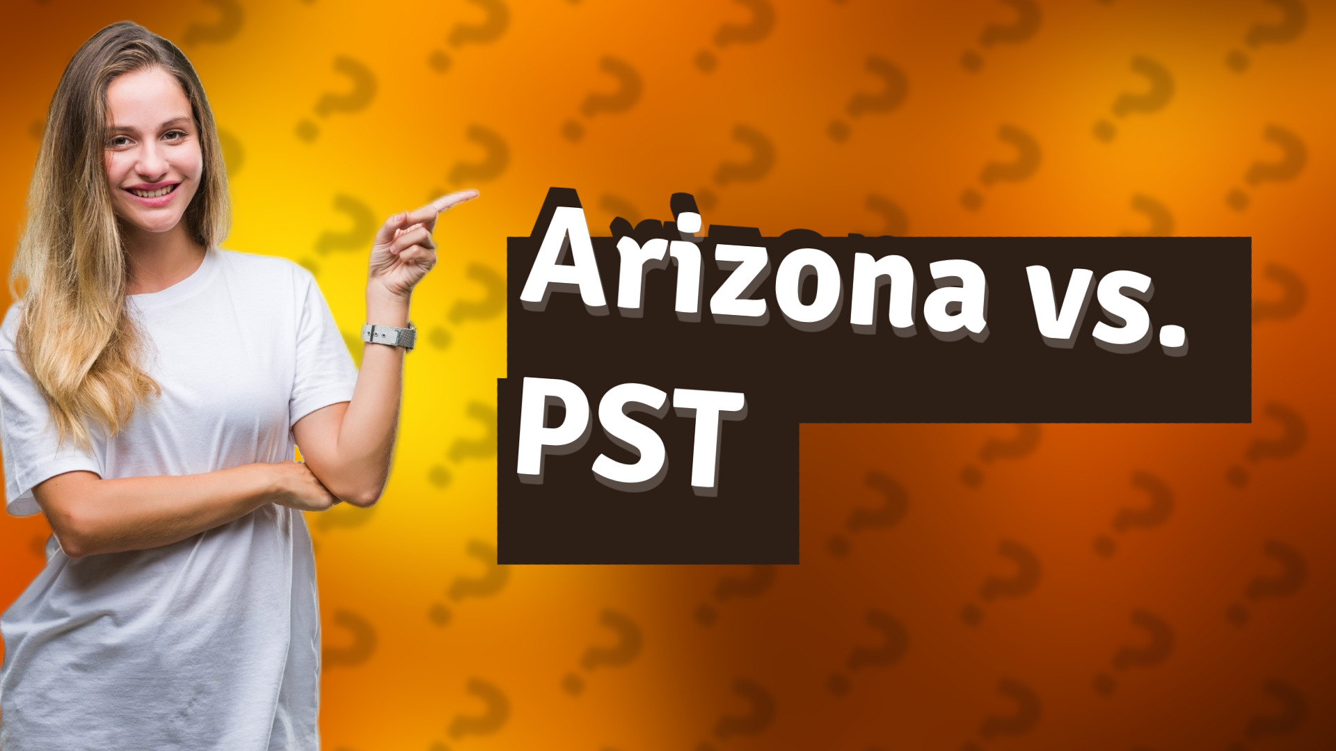 Arizona vs. PST