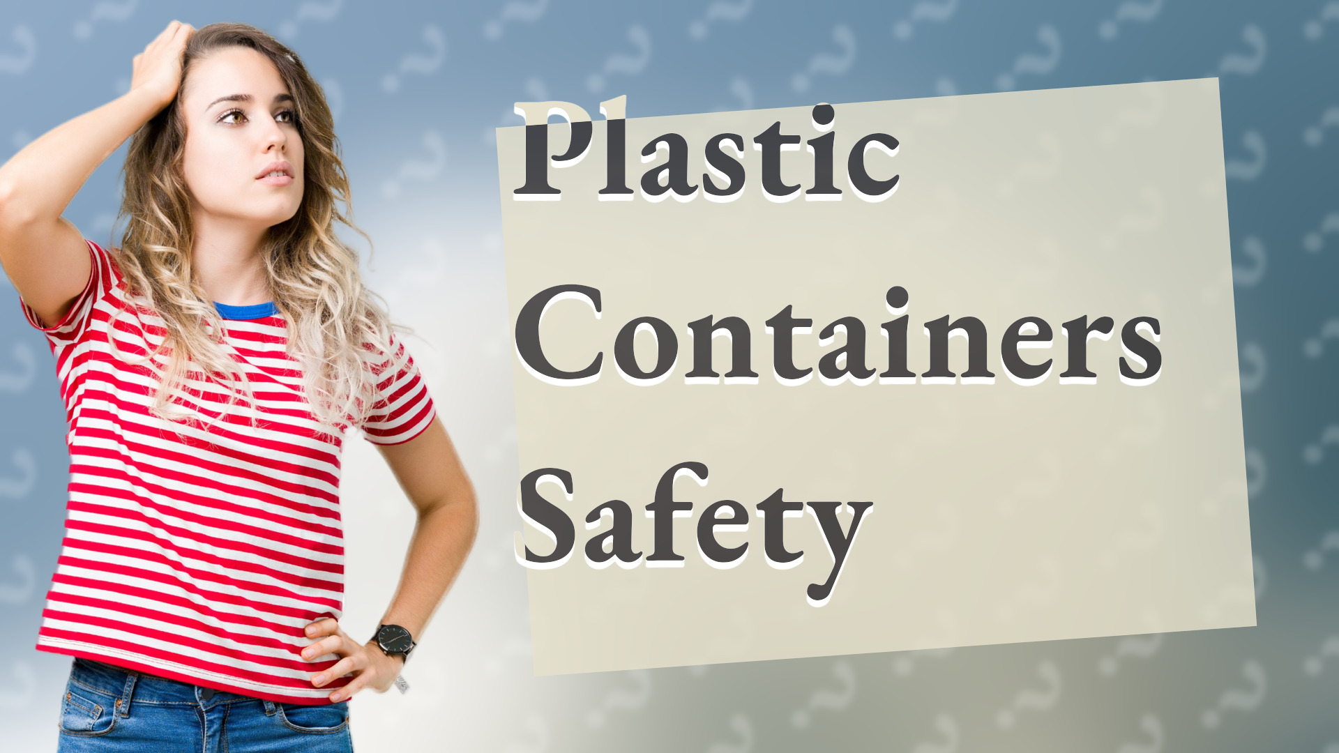 Plastic Containers Safety