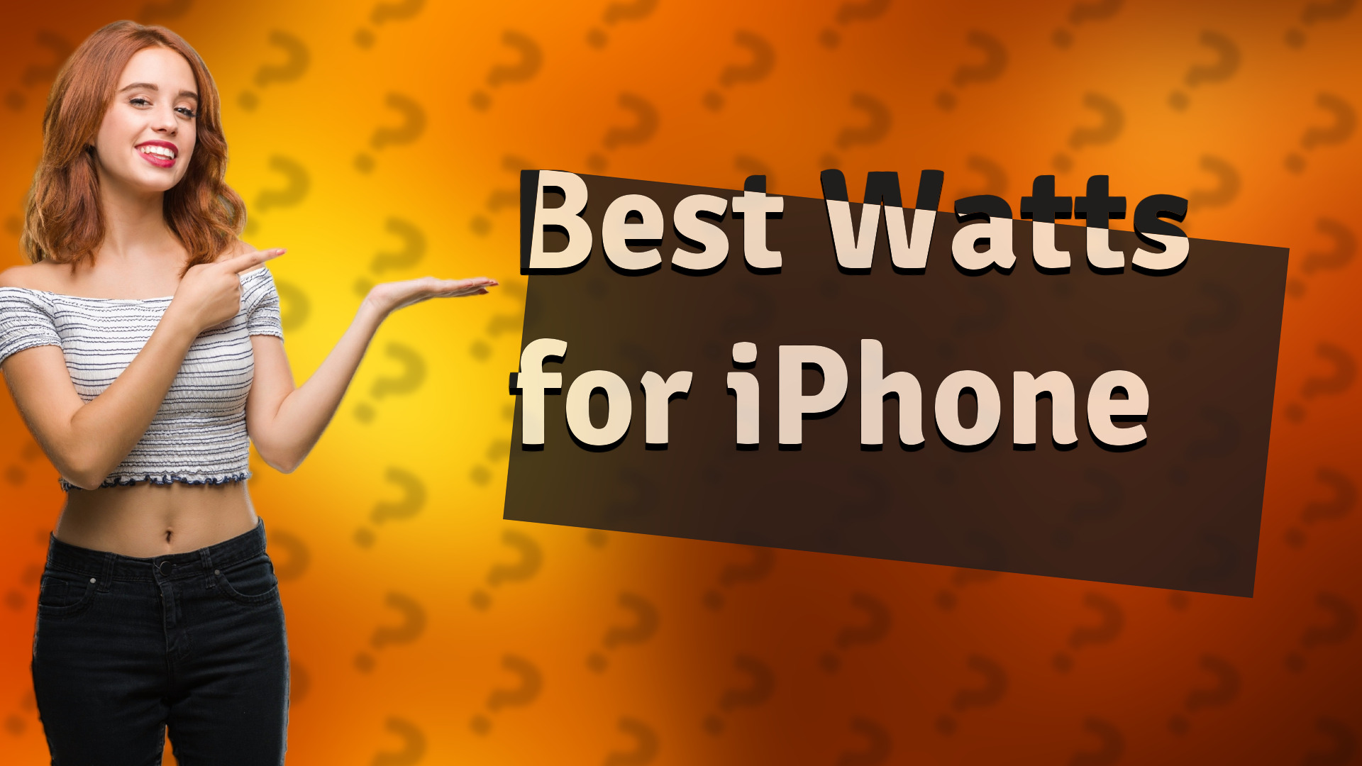 Best Watts for iPhone