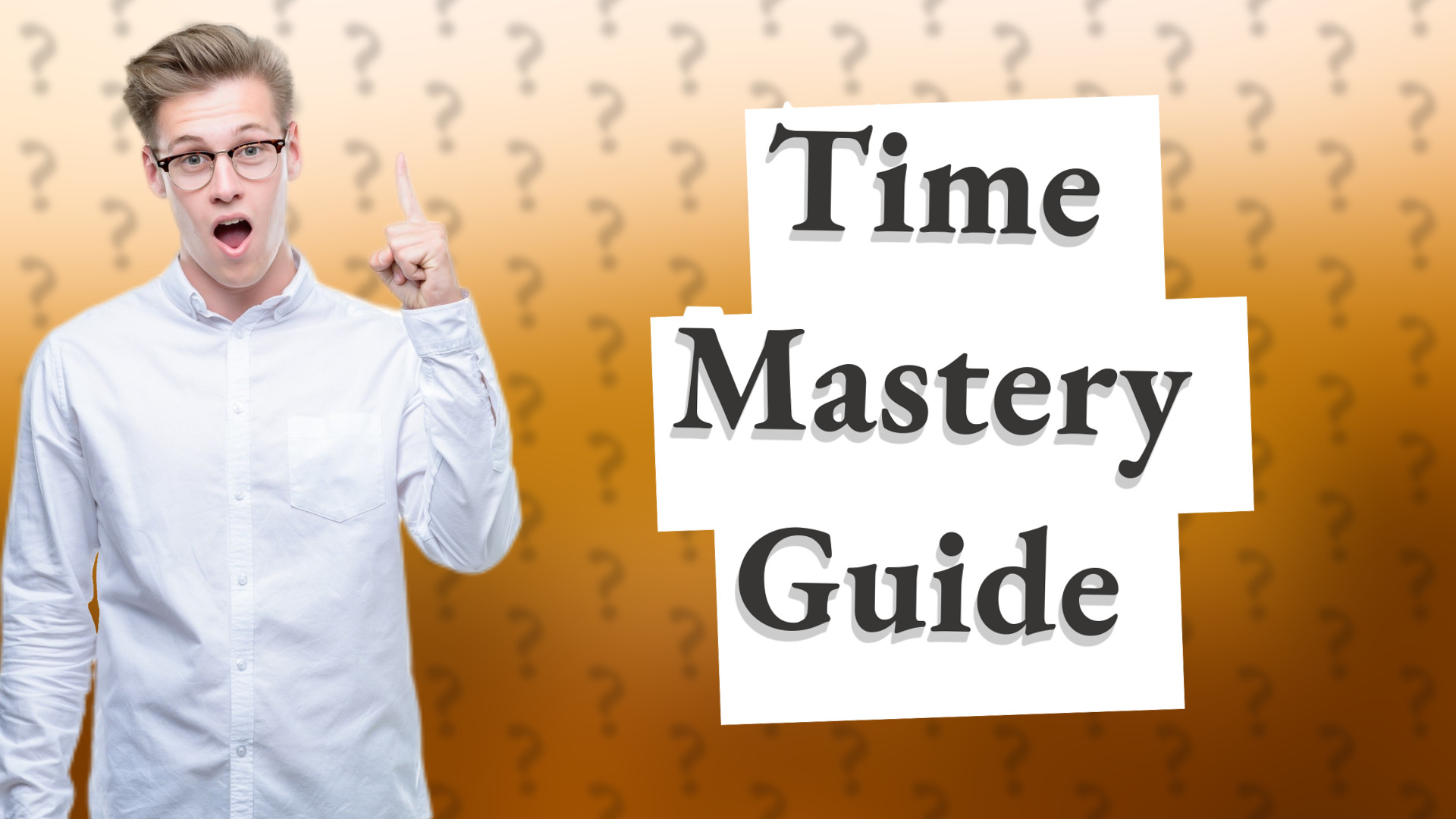 Time Mastery Guide
