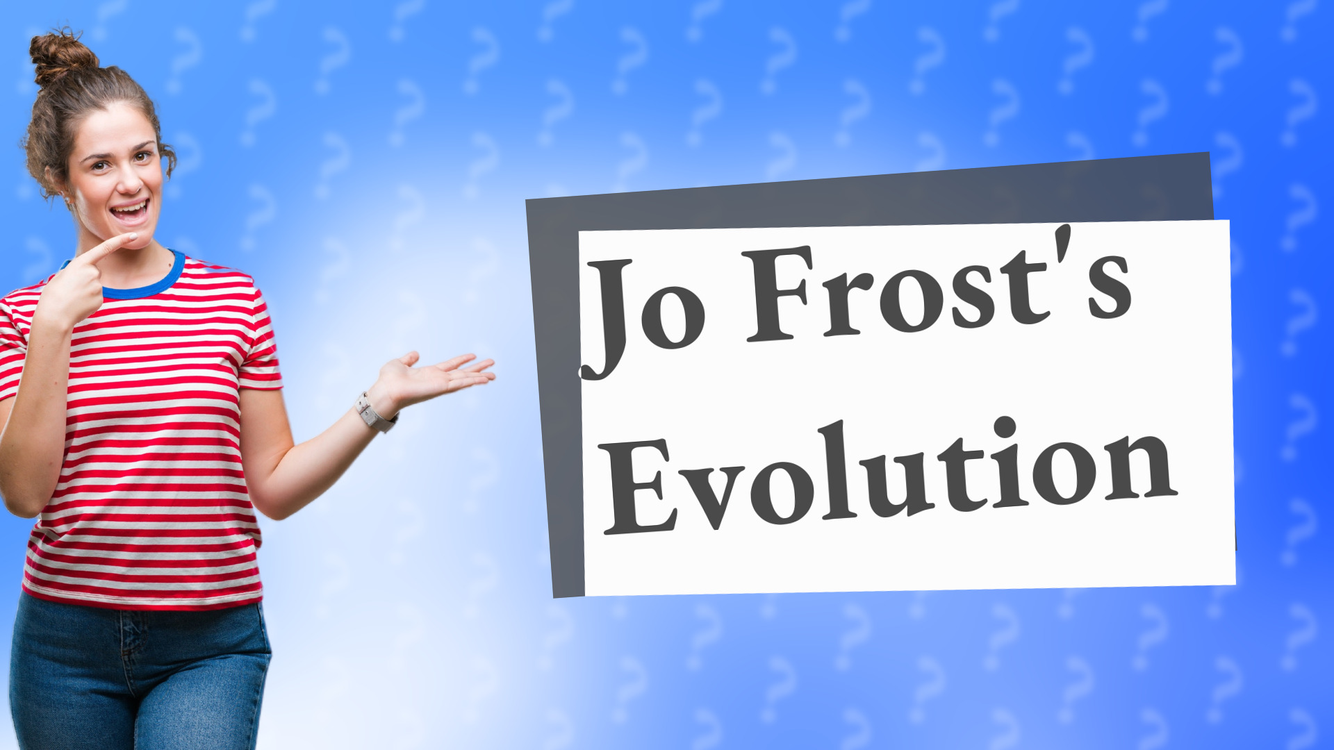 Jo Frost's Evolution