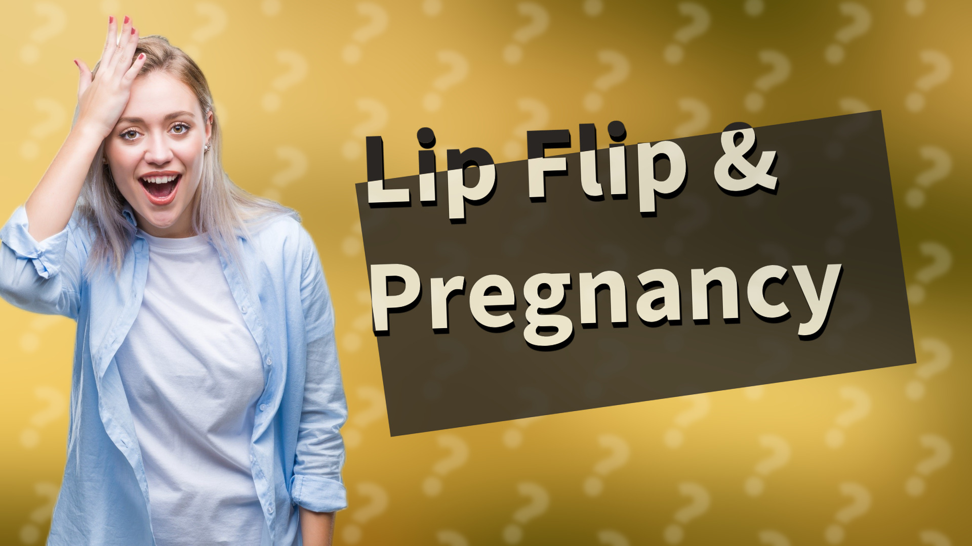 Lip Flip & Pregnancy