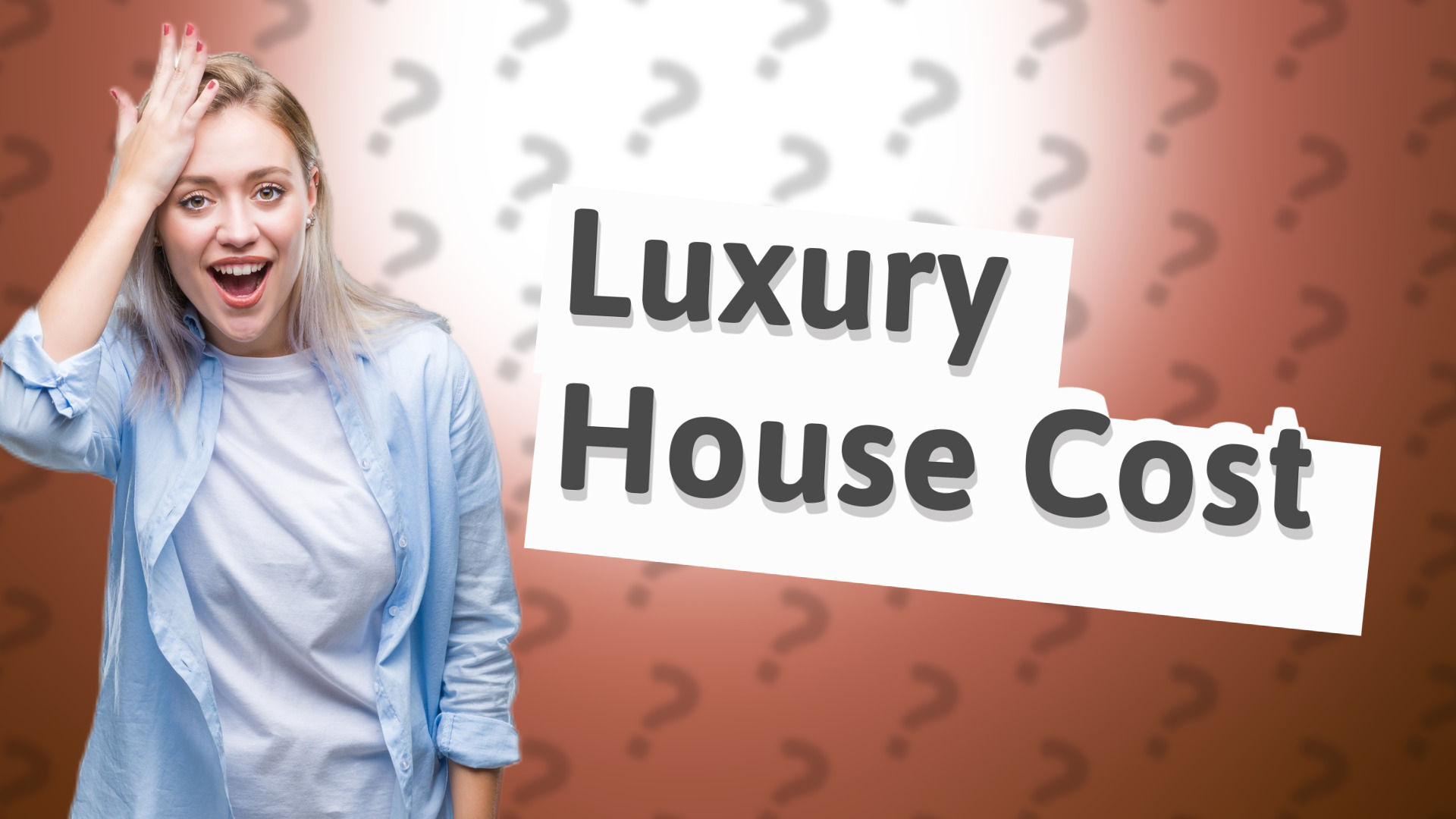 Luxury House Cost
