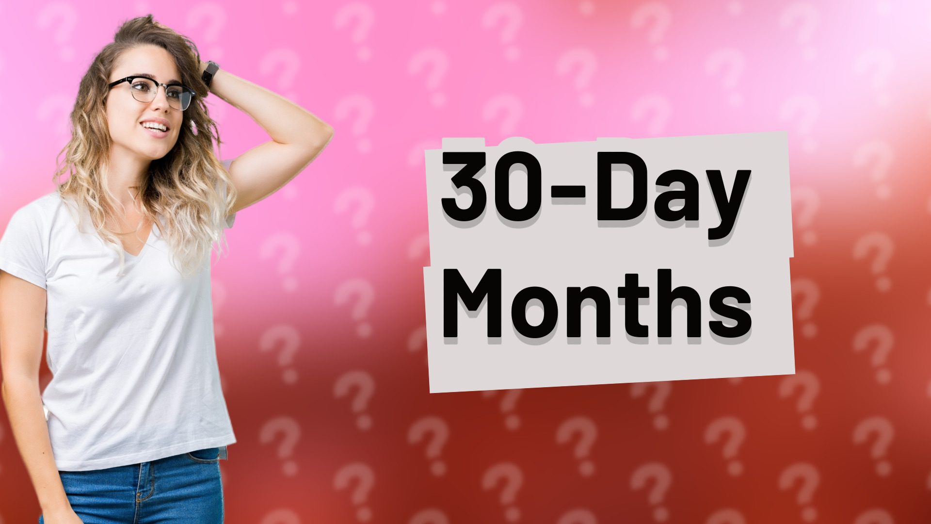30-Day Months