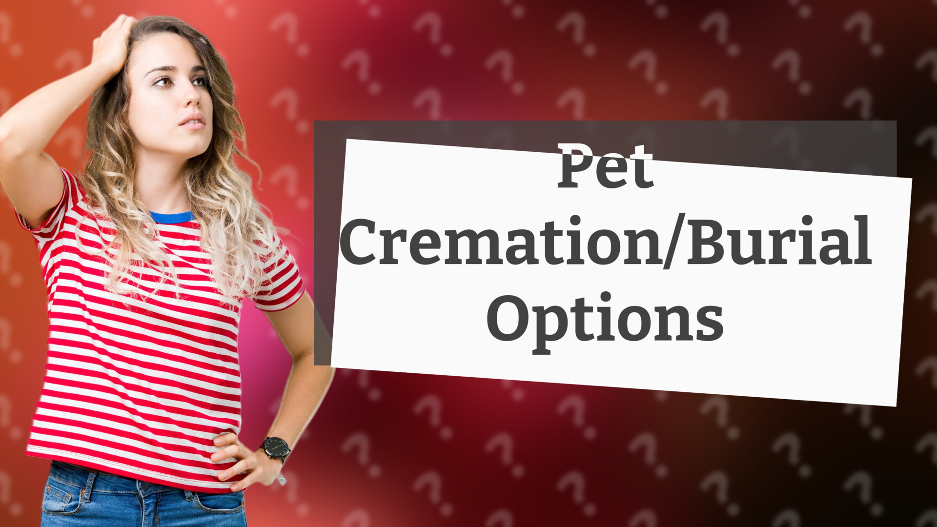 Pet Cremation/Burial Options