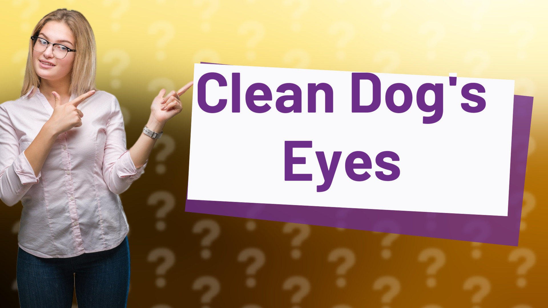 Clean Dog's Eyes