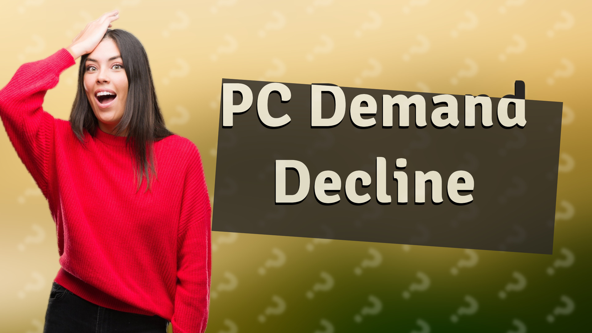 PC Demand Decline