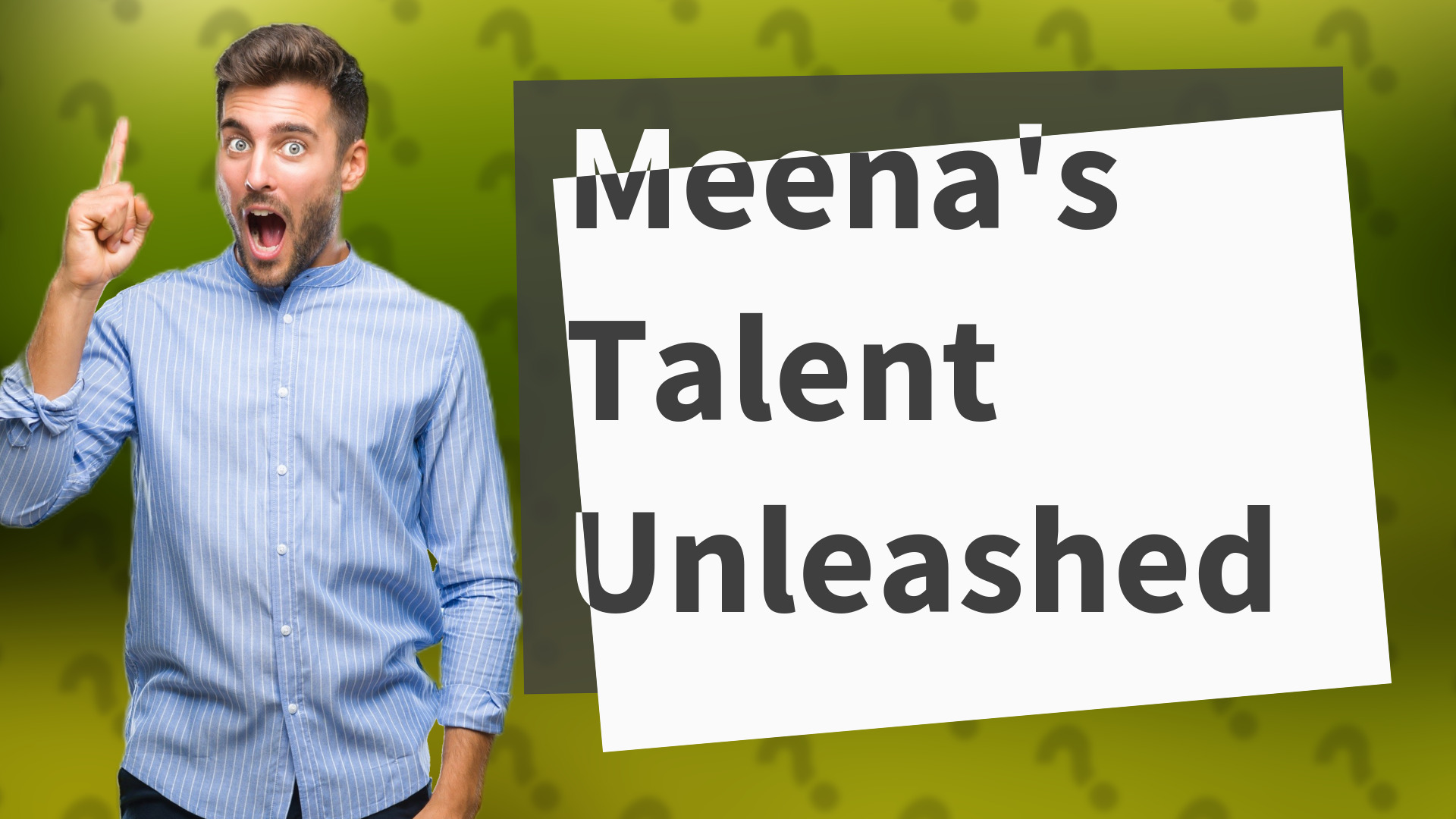 Meena's Talent Unleashed