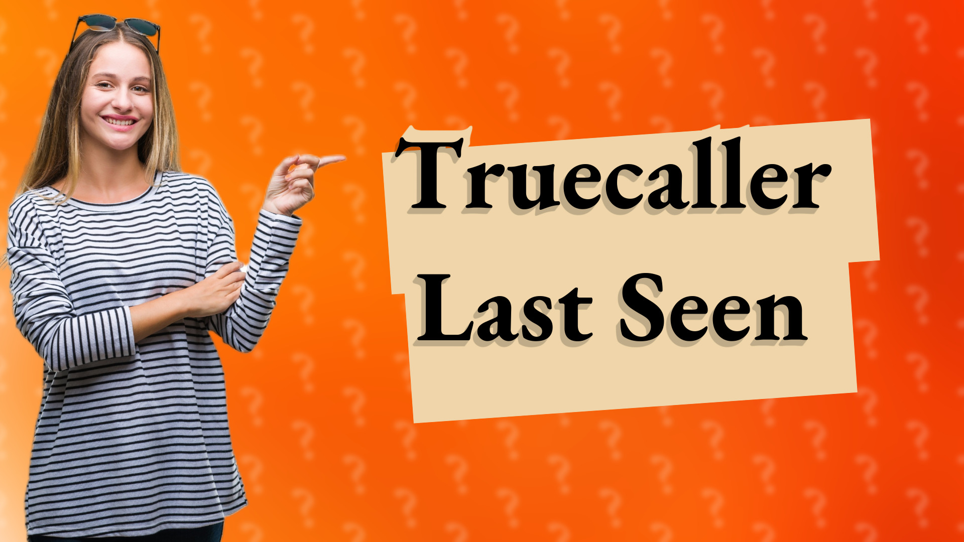 Truecaller Last Seen