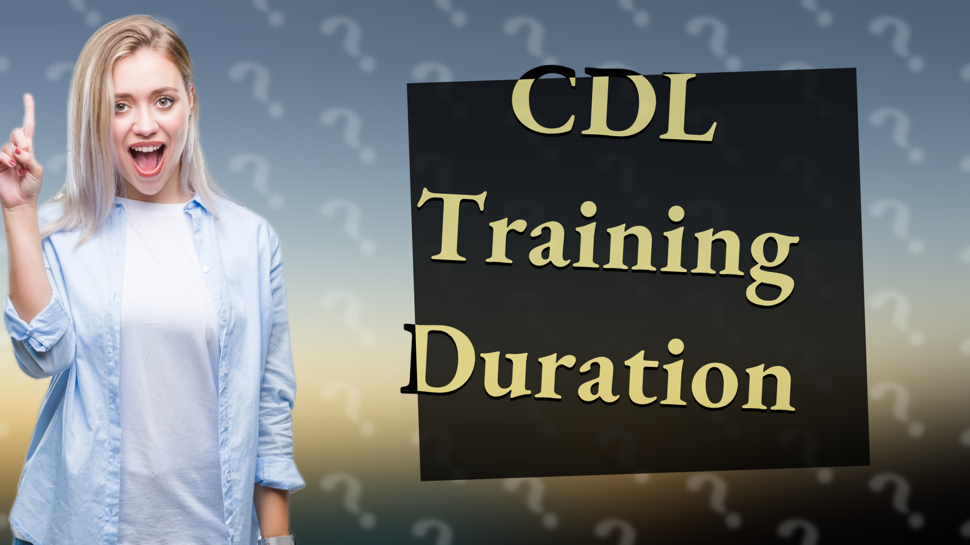 CDL Training Duration