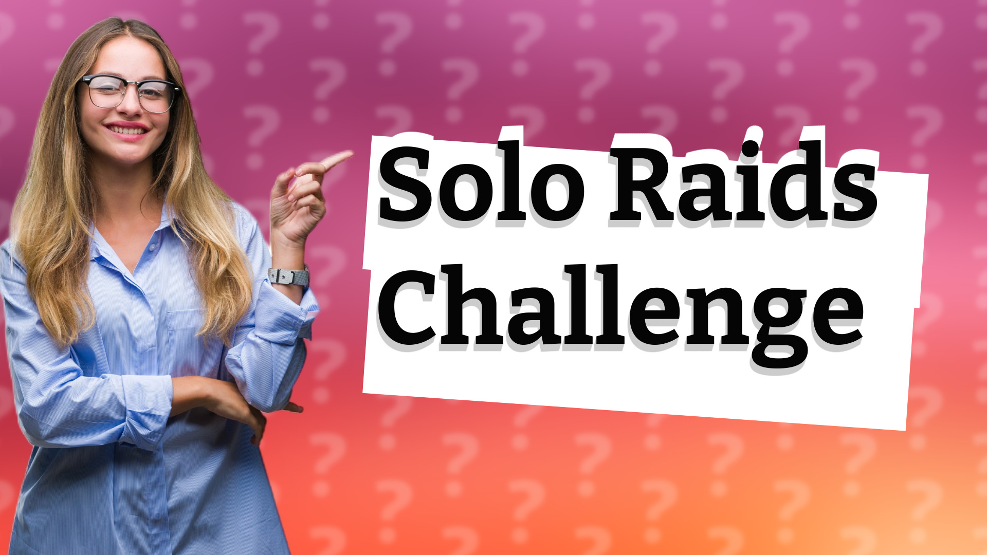 Solo Raids Challenge