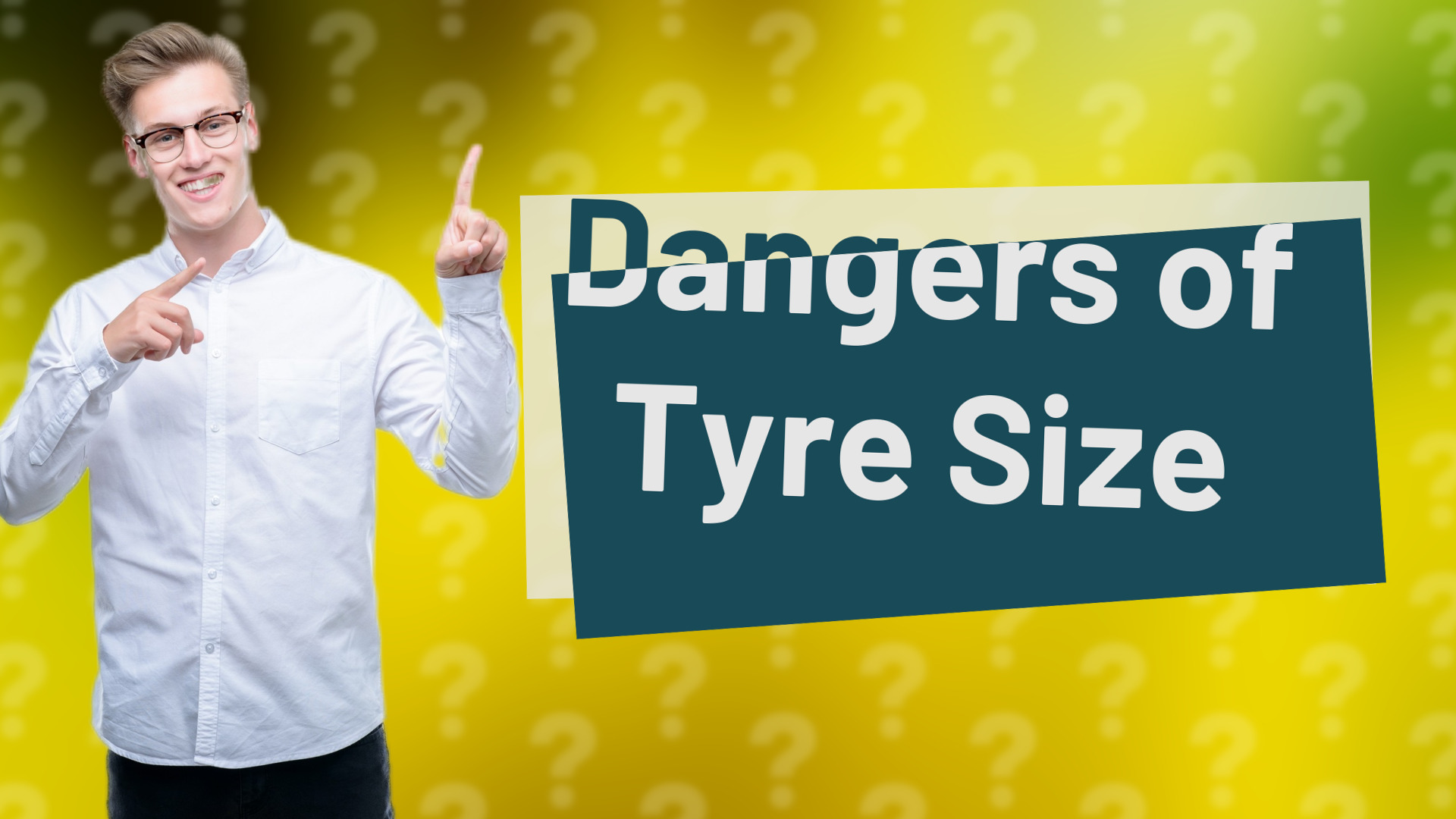 Dangers of Tyre Size