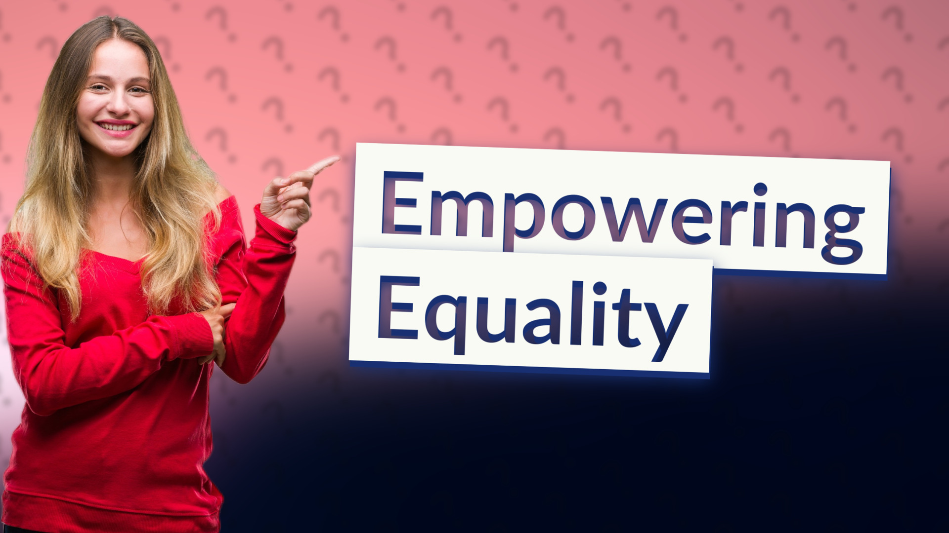 Empowering Equality