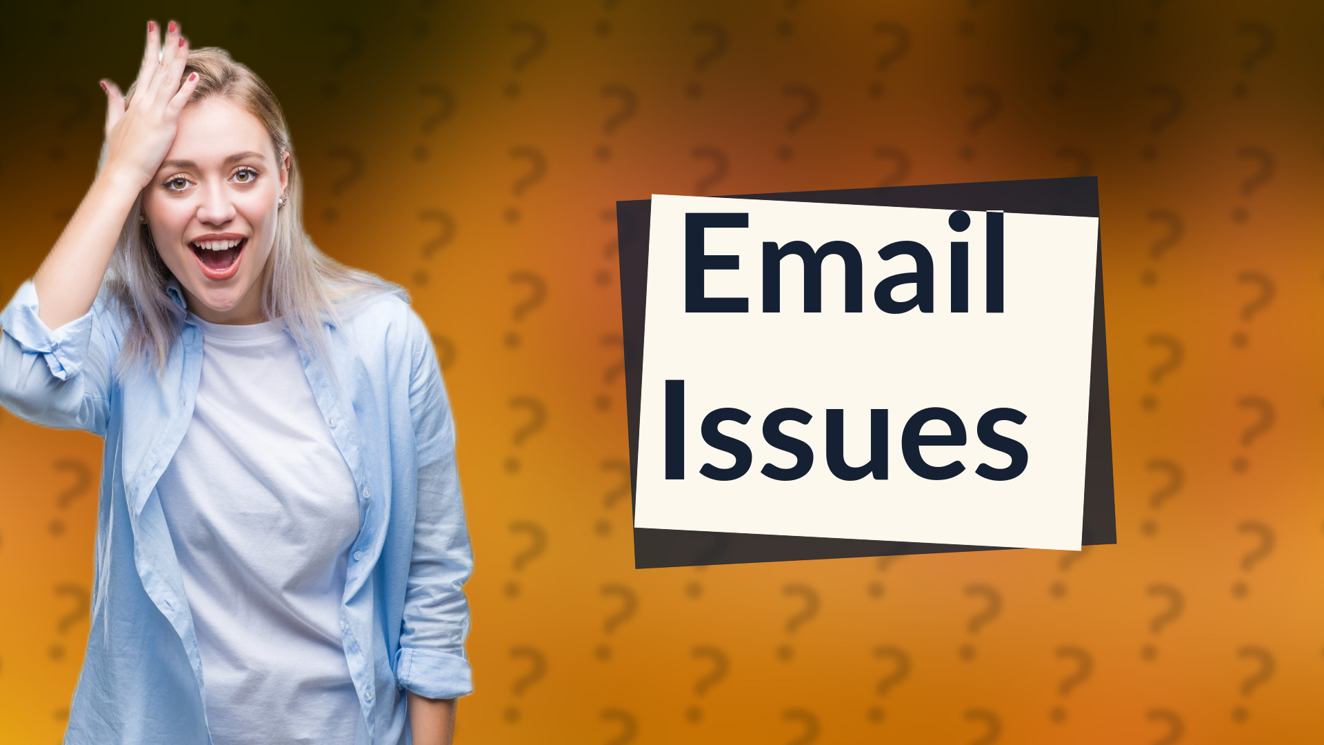 Email Issues