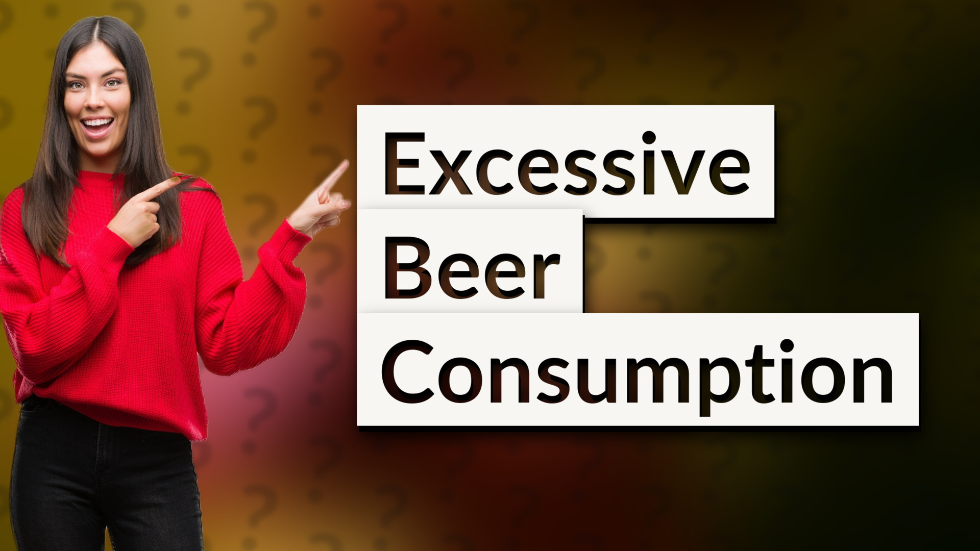 Excessive Beer Consumption