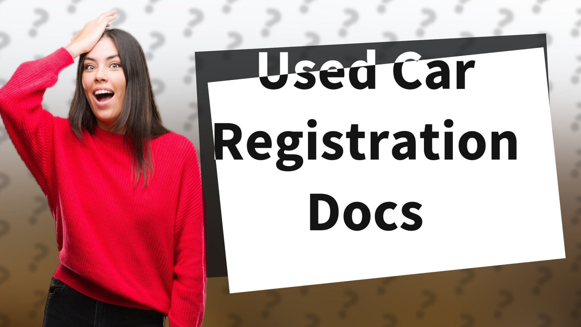 Used Car Registration Docs