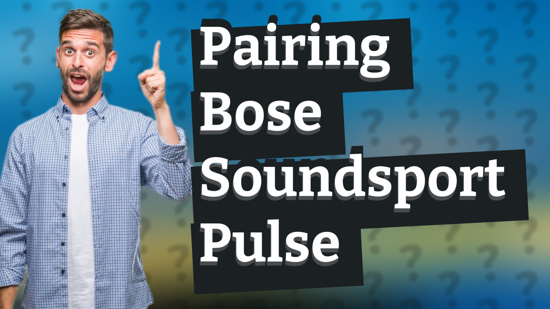 Pairing Bose Soundsport Pulse